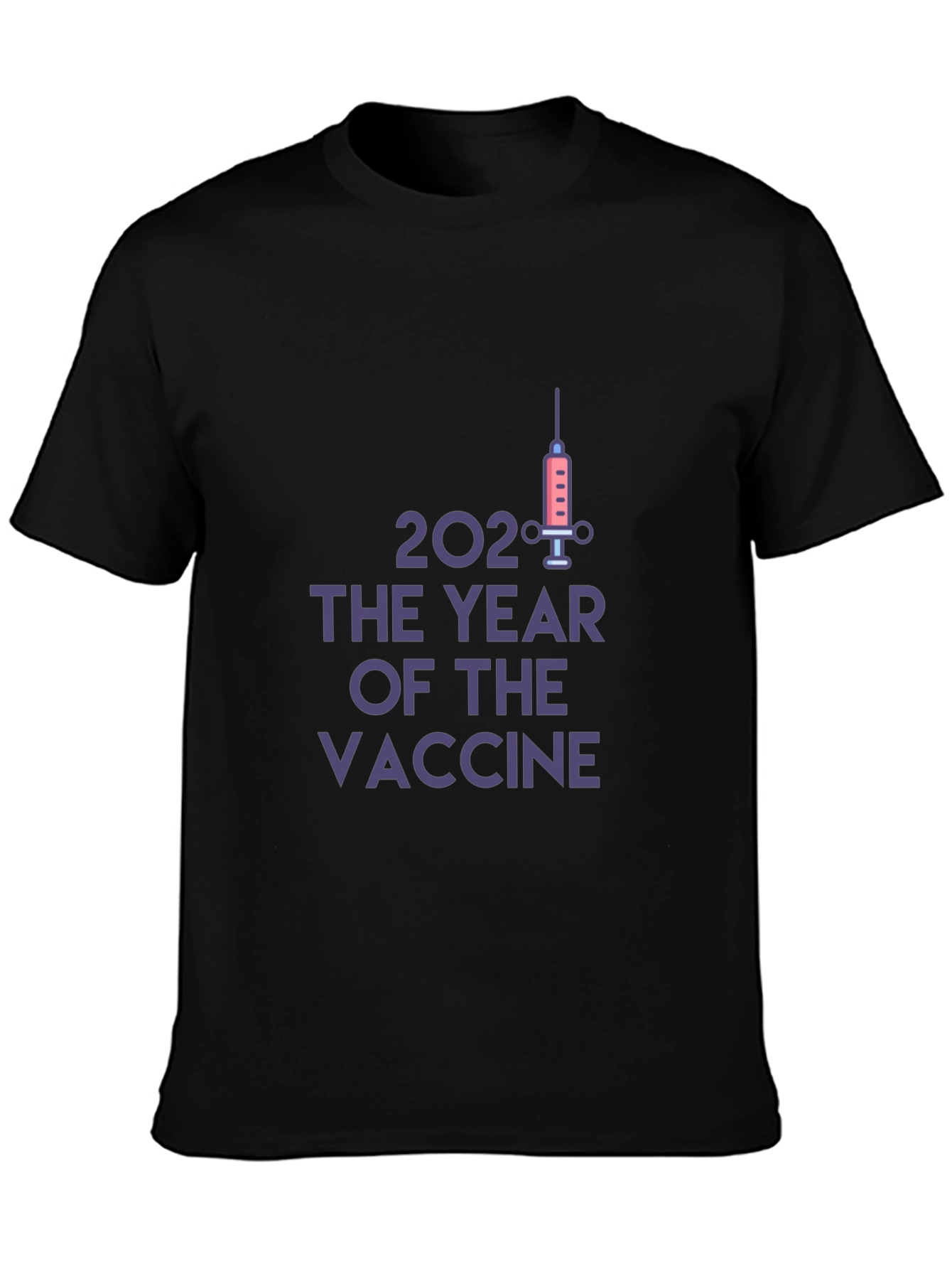 2021 Year Of The Vaccine Black T-Shirt