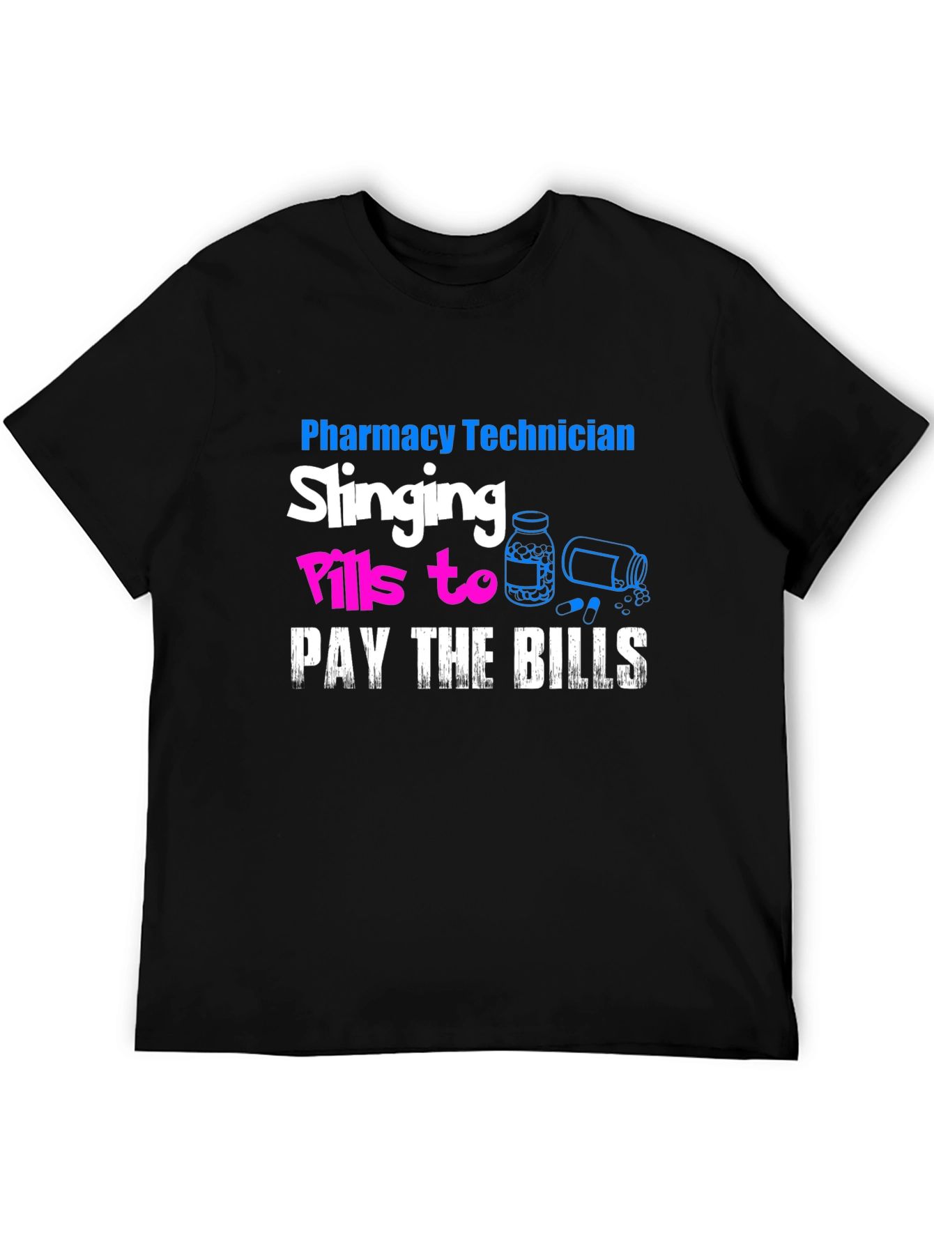 Pharmacy Technician Slings Pills T-Shirt