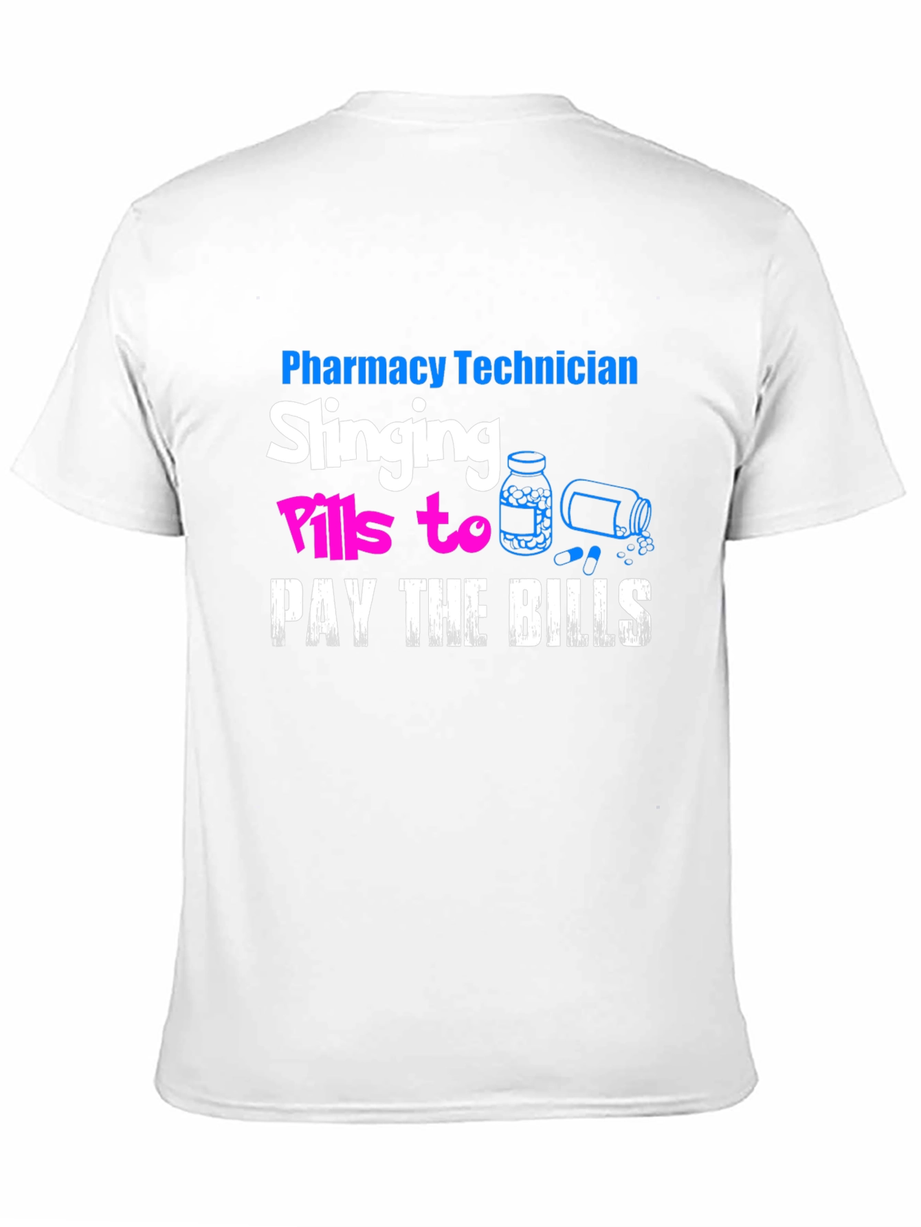 Pharmacy Technician Slings Pills T-Shirt