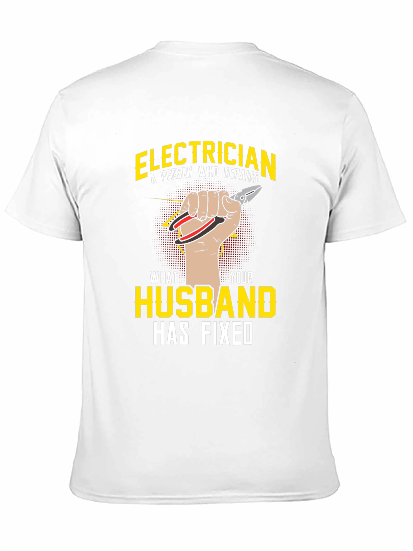 Electrician Husband Funny Graphic T-Shirt