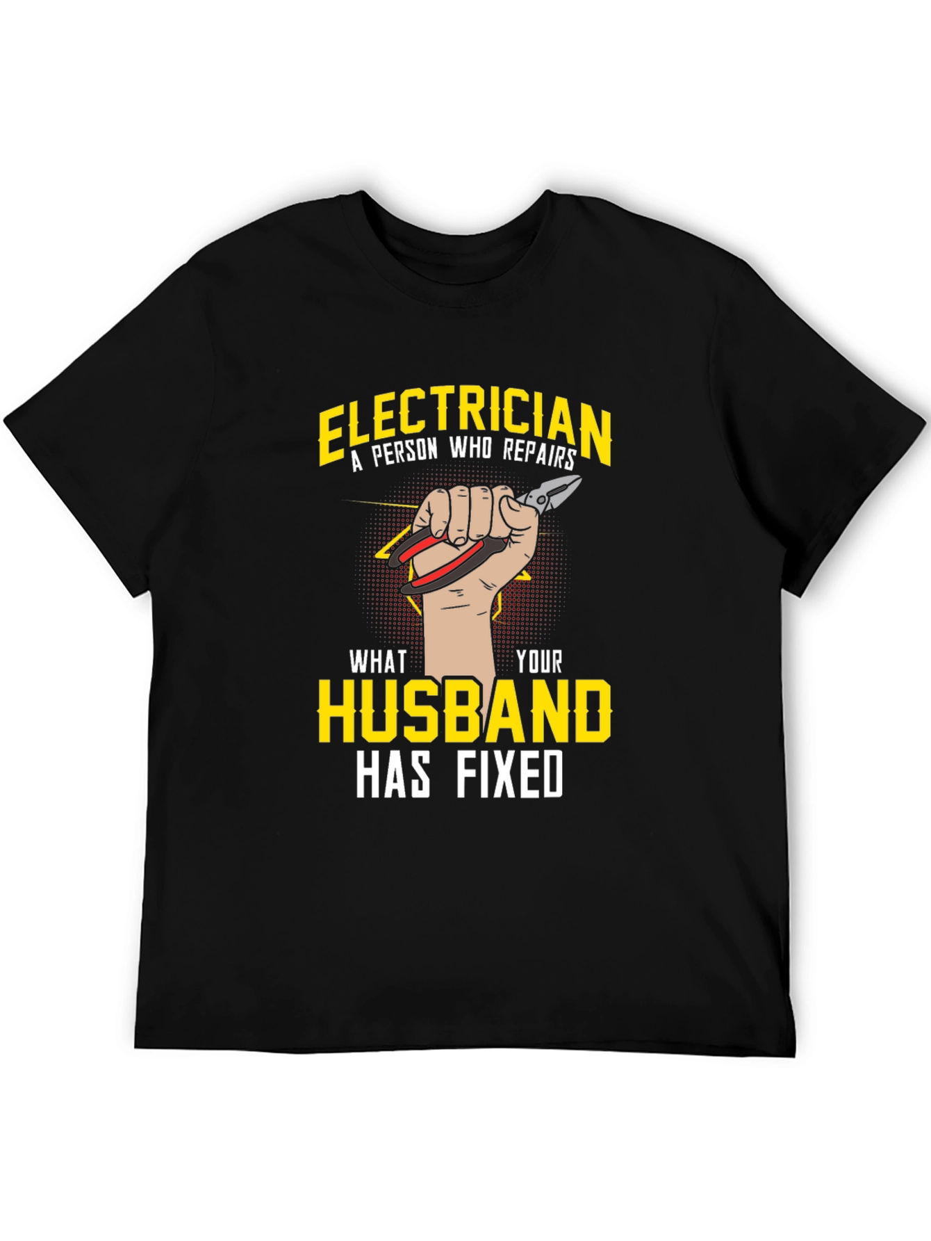 Electrician Husband Funny Graphic T-Shirt