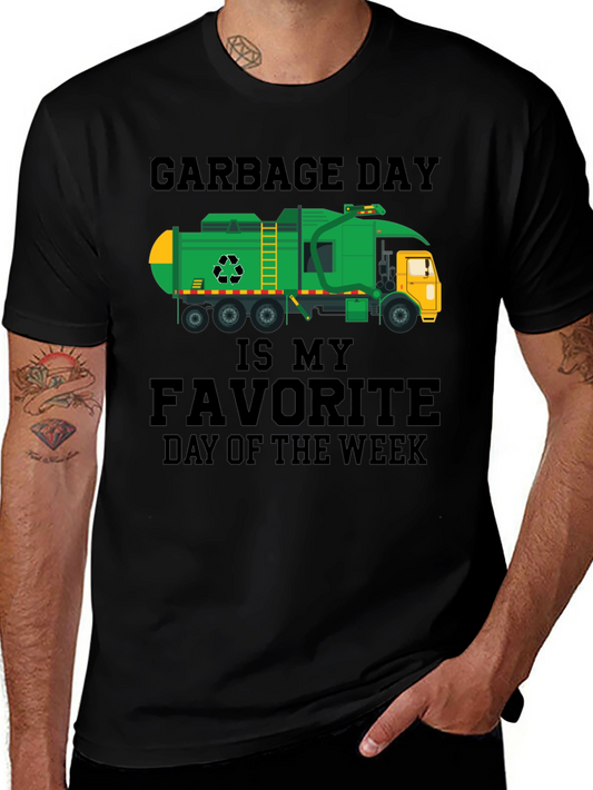 Garbage Day is My Favorite Day T-Shirt