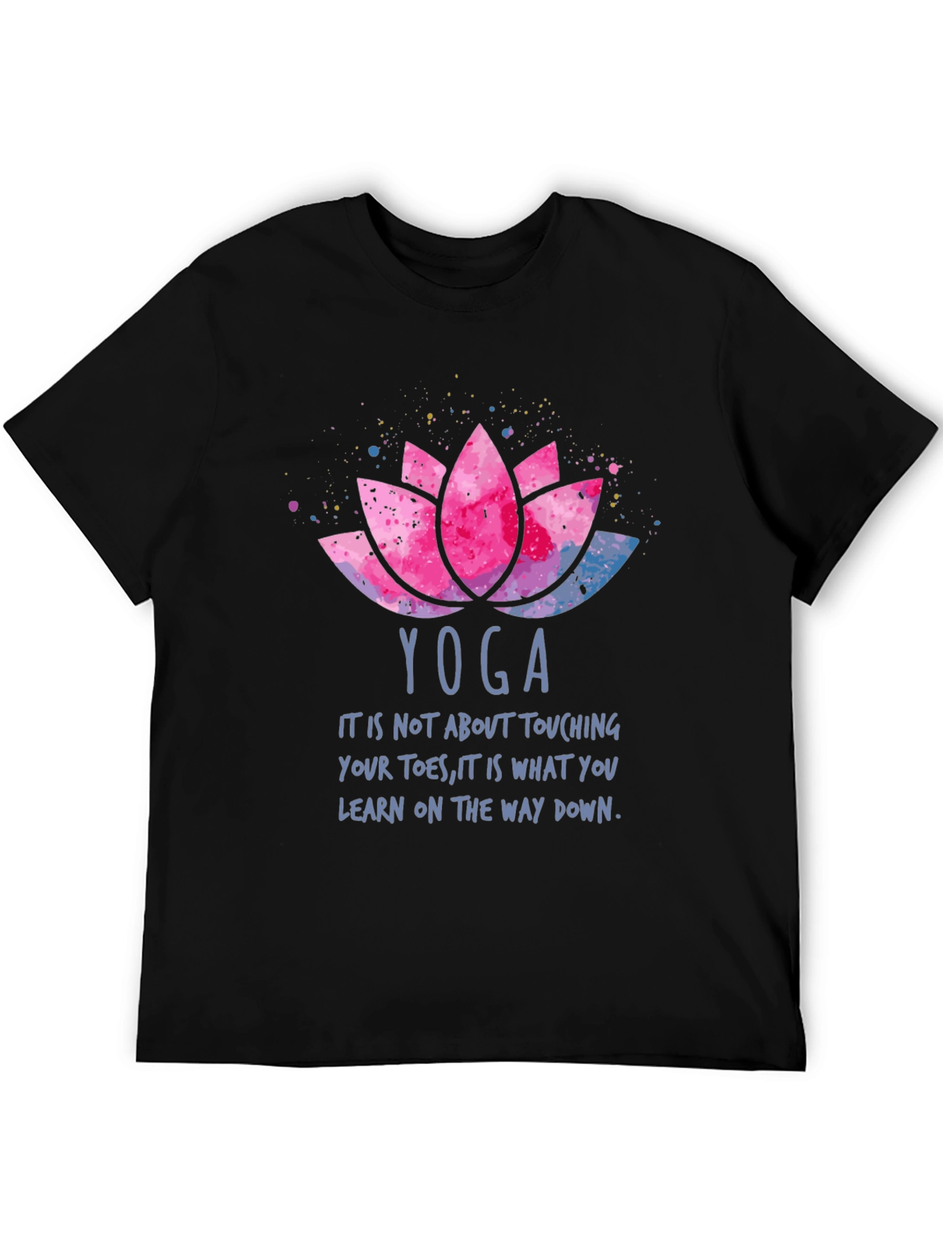 Yoga Lotus T-Shirt - Learn On The Way Down