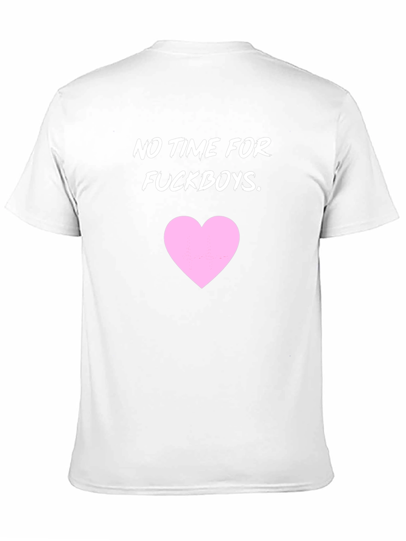 No Time For Fuckboys T-Shirt