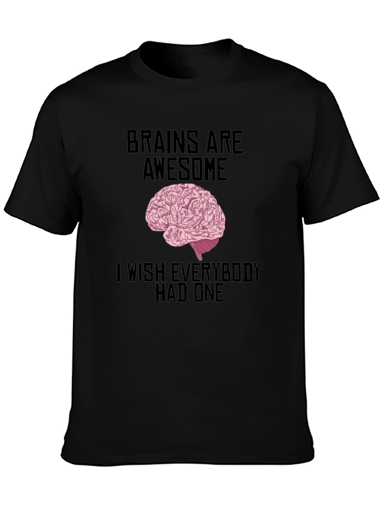Brains Are Awesome T-Shirt - Unisex
