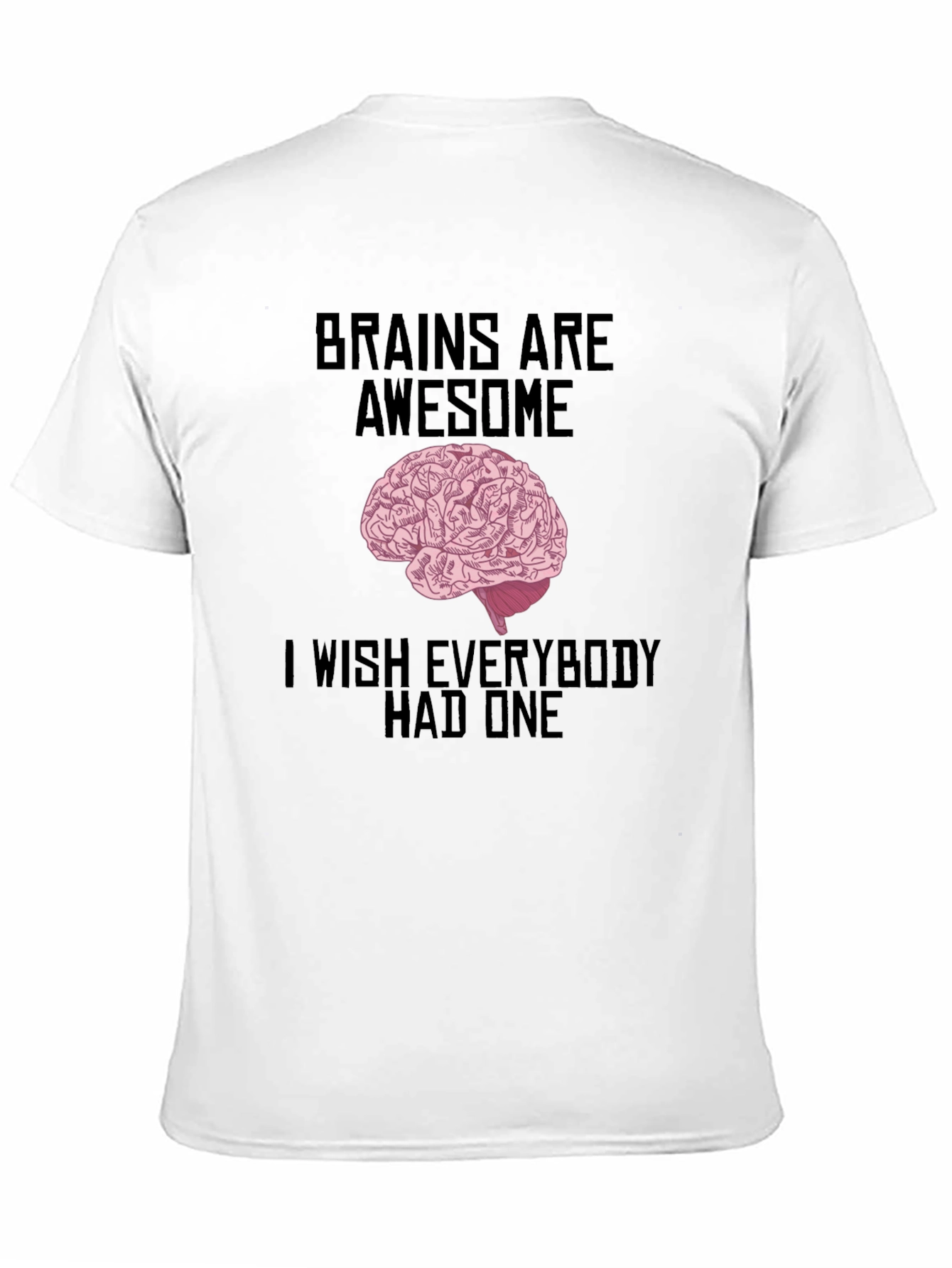 Brains Are Awesome T-Shirt - Unisex