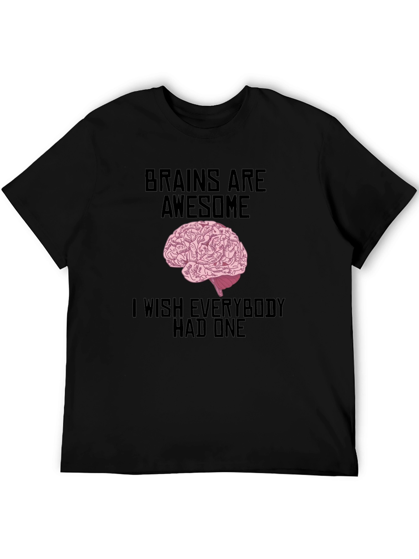 Brains Are Awesome T-Shirt - Unisex