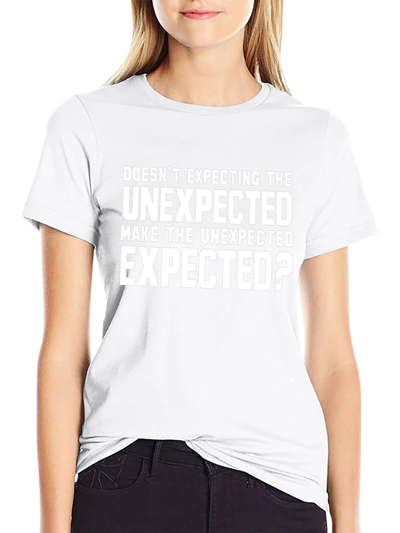 Unexpected Funny T-Shirt