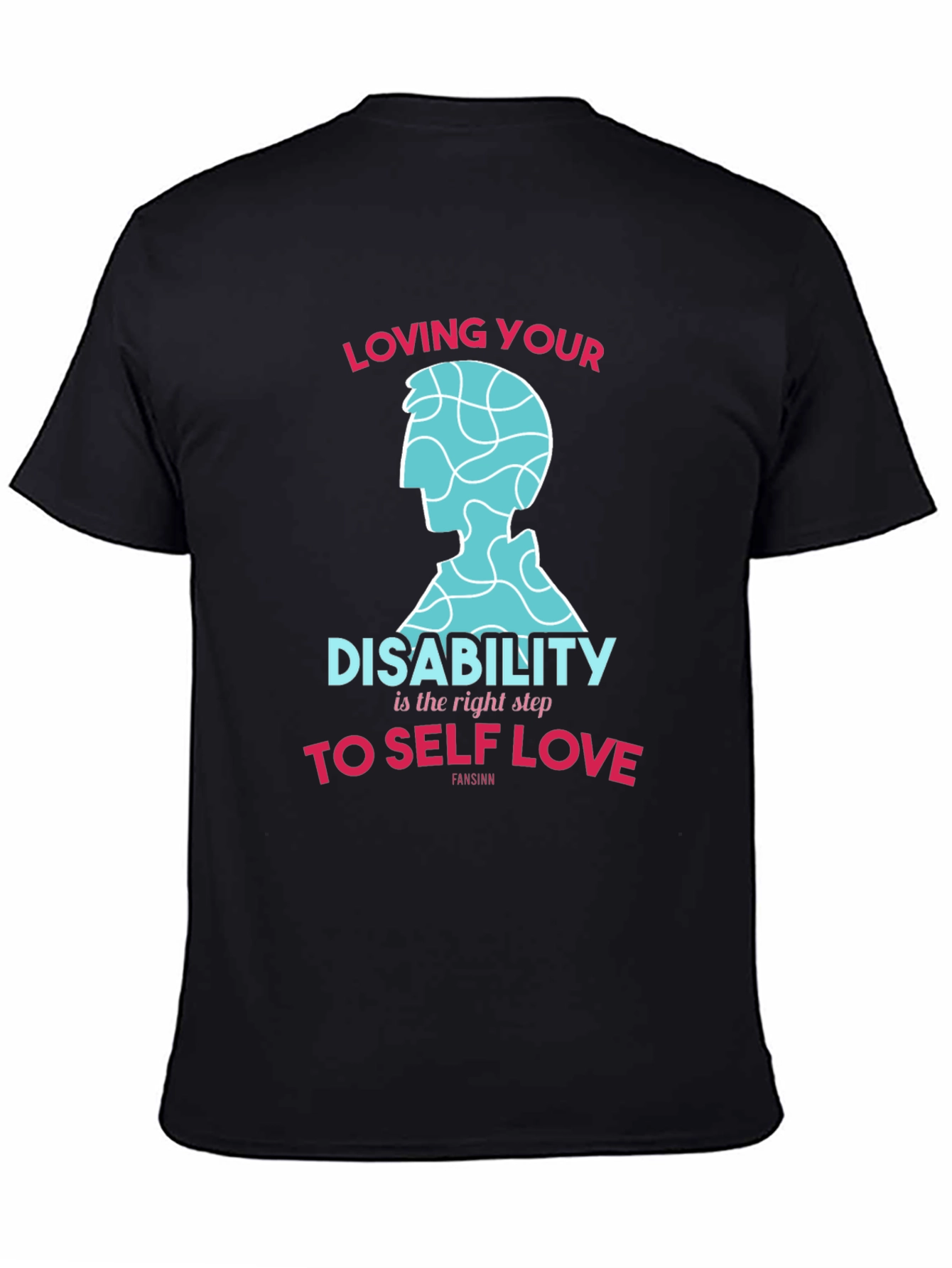 Loving Your Disability Tee - Self Love Shirt