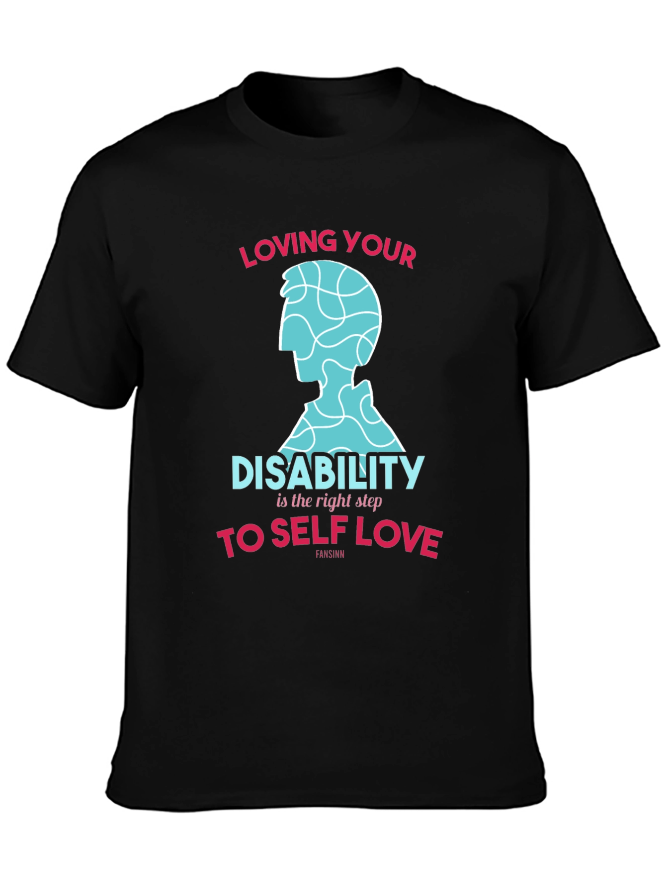Loving Your Disability Tee - Self Love Shirt