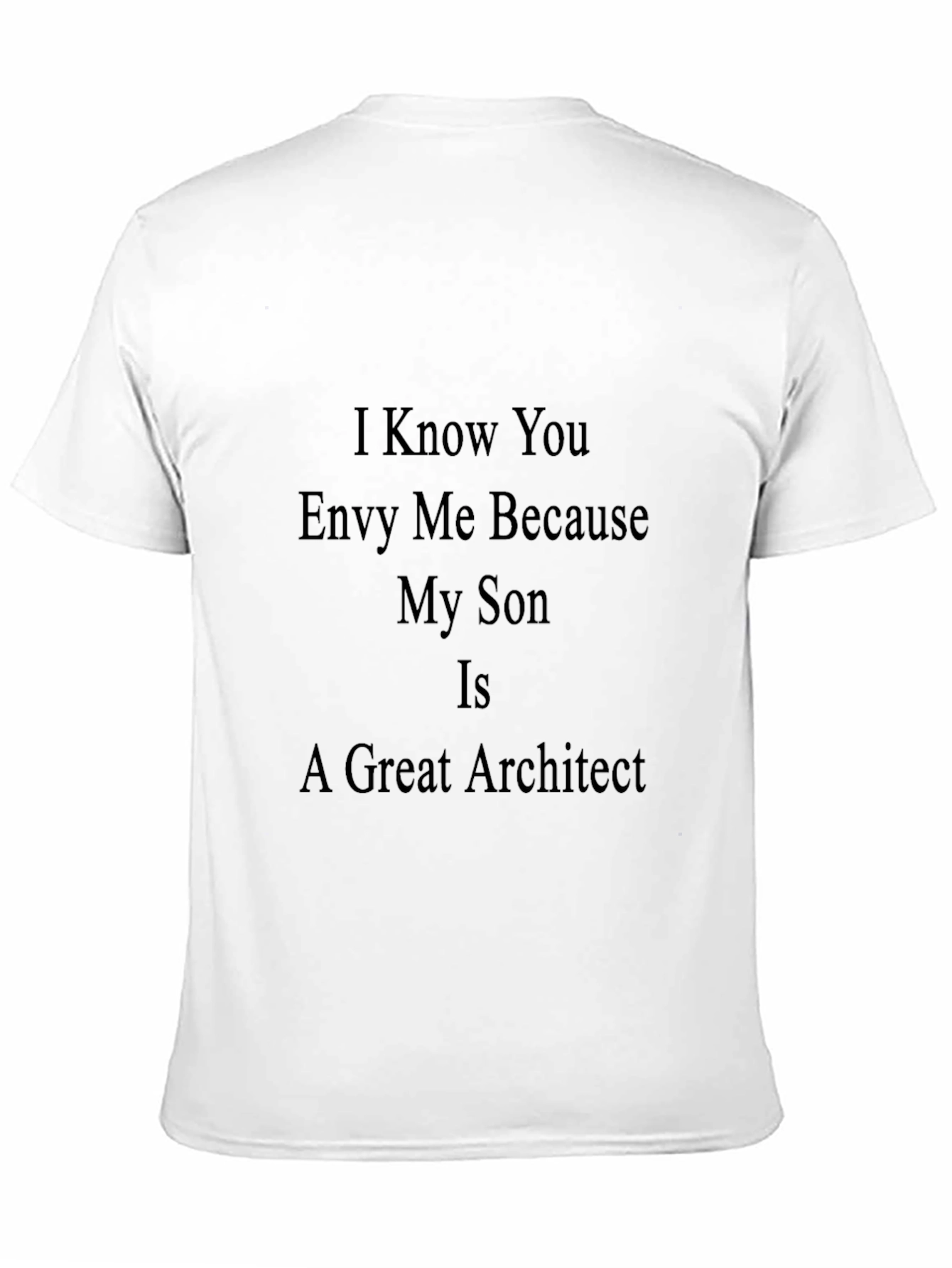 Proud Parent Black T-Shirt - Great Architect Son!