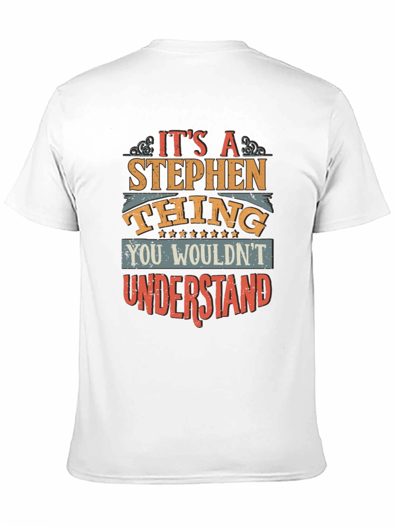 Its A Stephen Thing T-Shirt