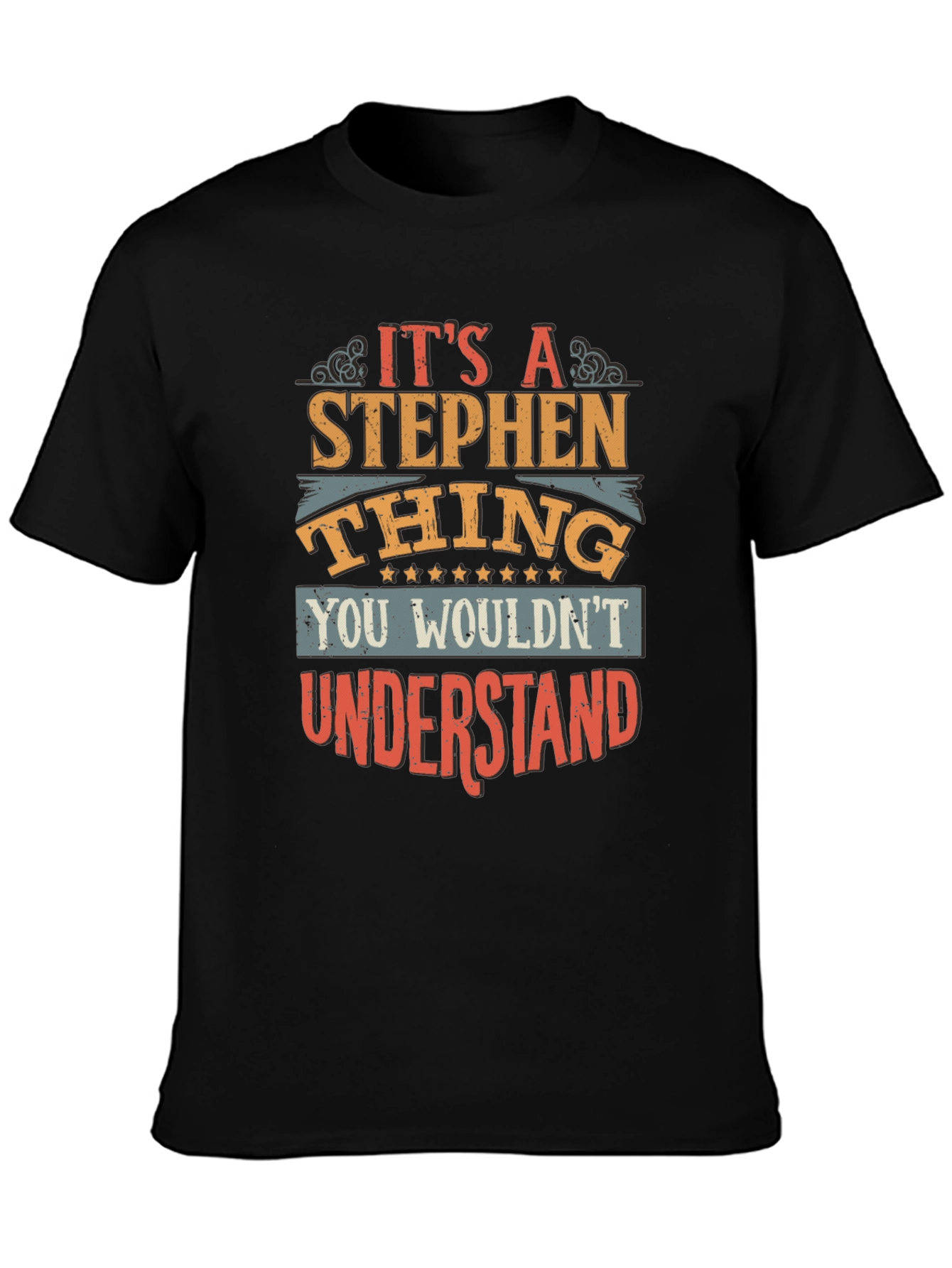 Its A Stephen Thing T-Shirt
