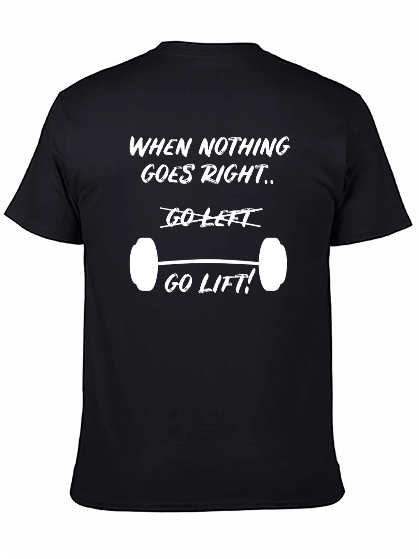 Humorous Workout Motivation T-Shirt
