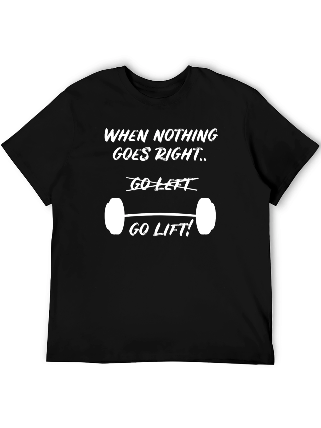 Humorous Workout Motivation T-Shirt