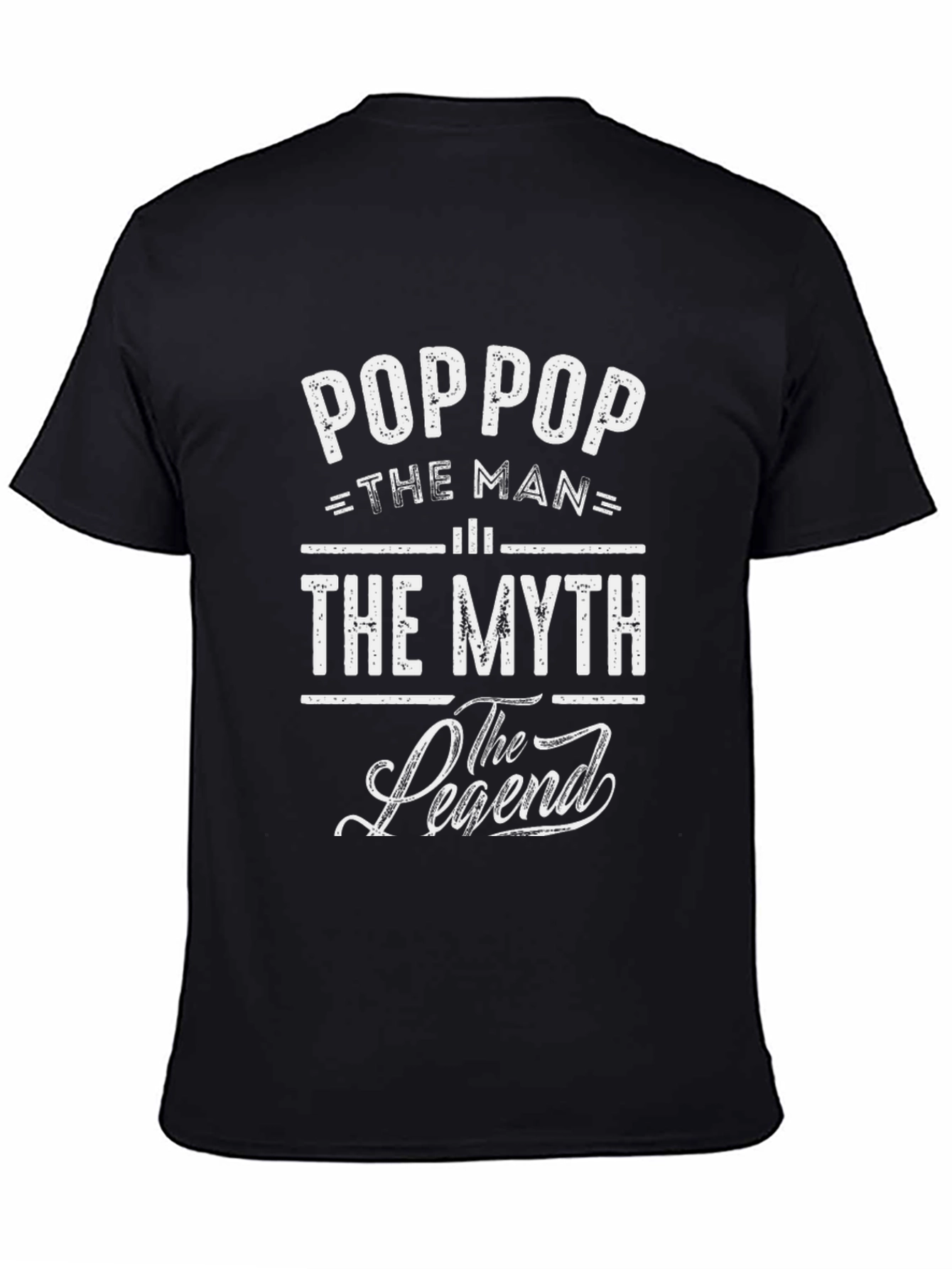 Poppop The Man The Myth The Legend T-Shirt