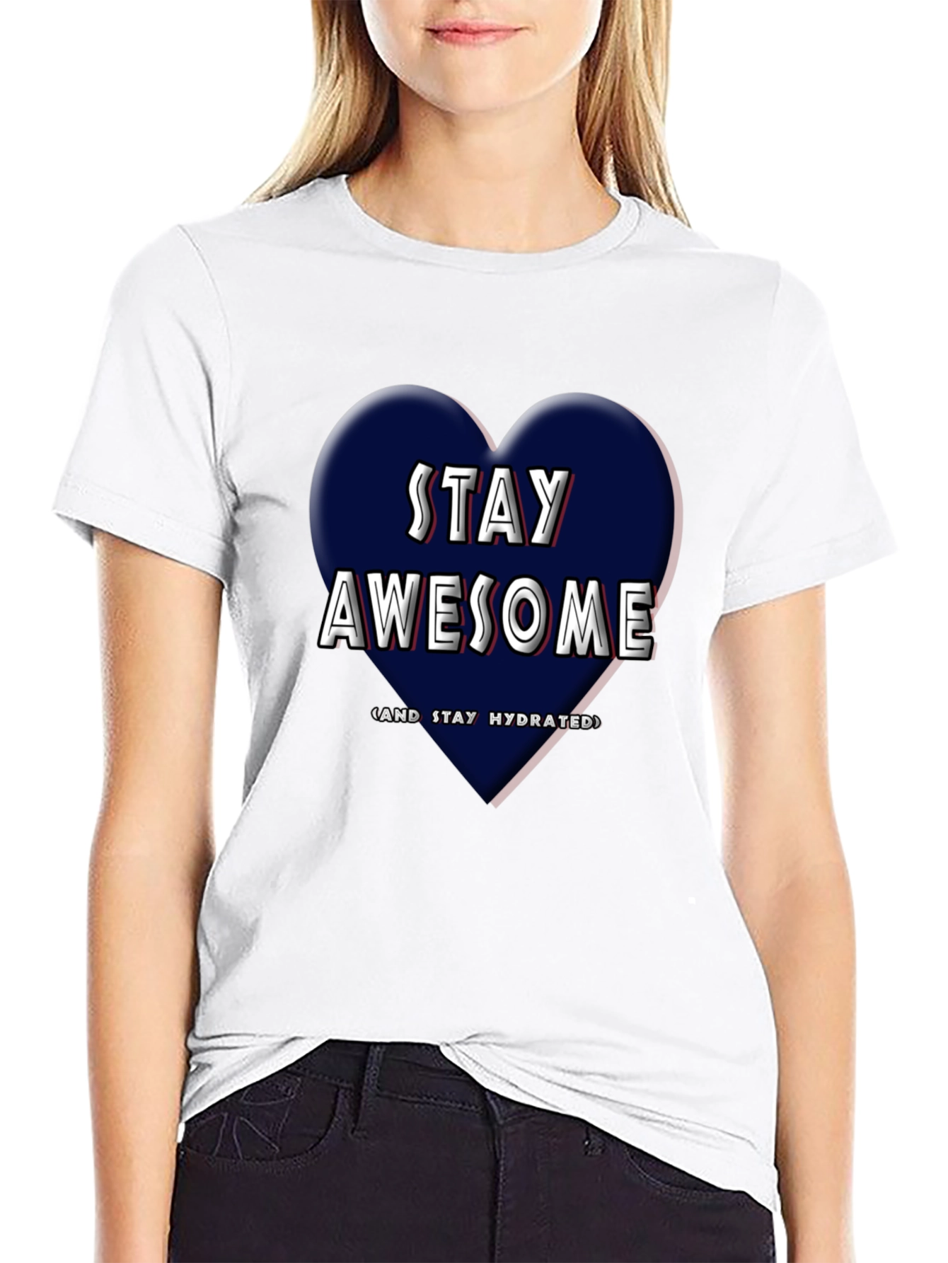 Stay Awesome T-Shirt - Heart Design
