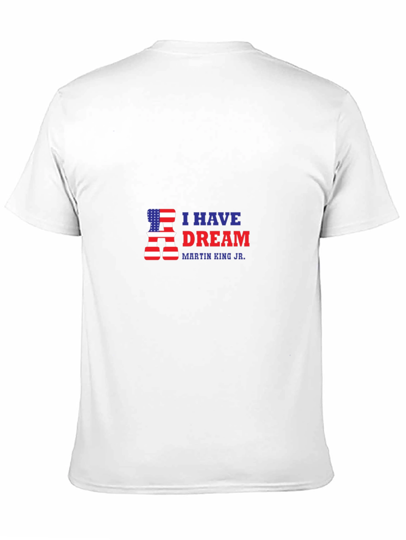 I Have A Dream T-Shirt