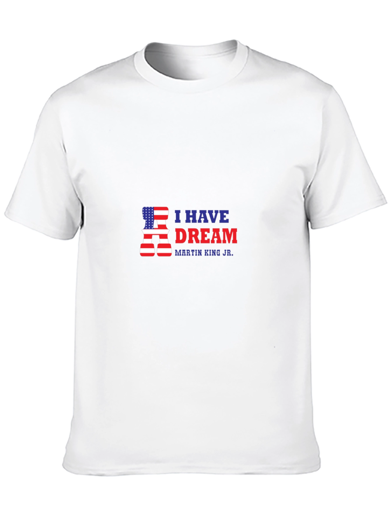 I Have A Dream T-Shirt