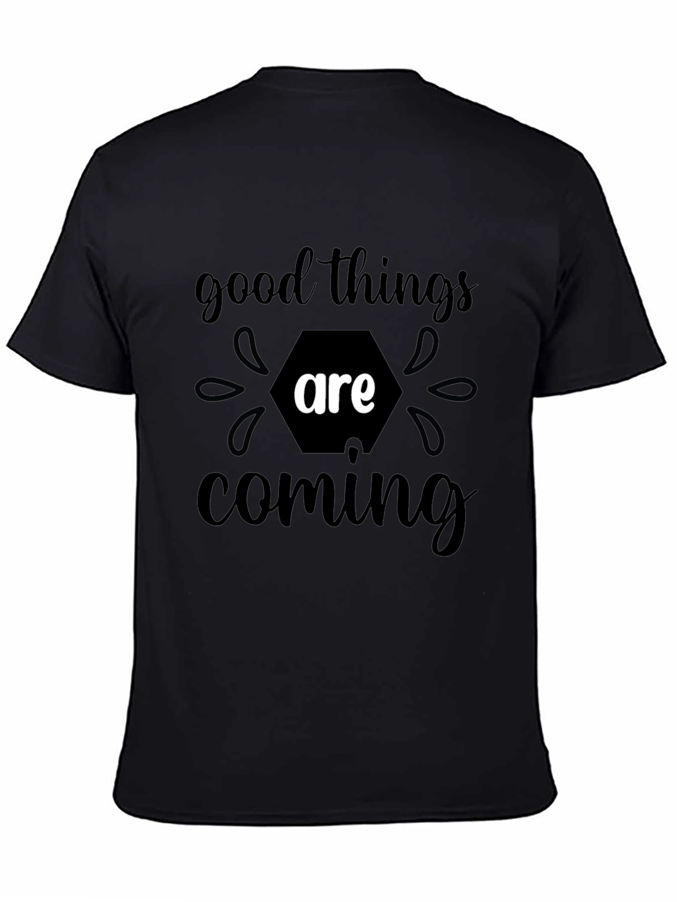 Good Things Are Coming Black Graphic Tee