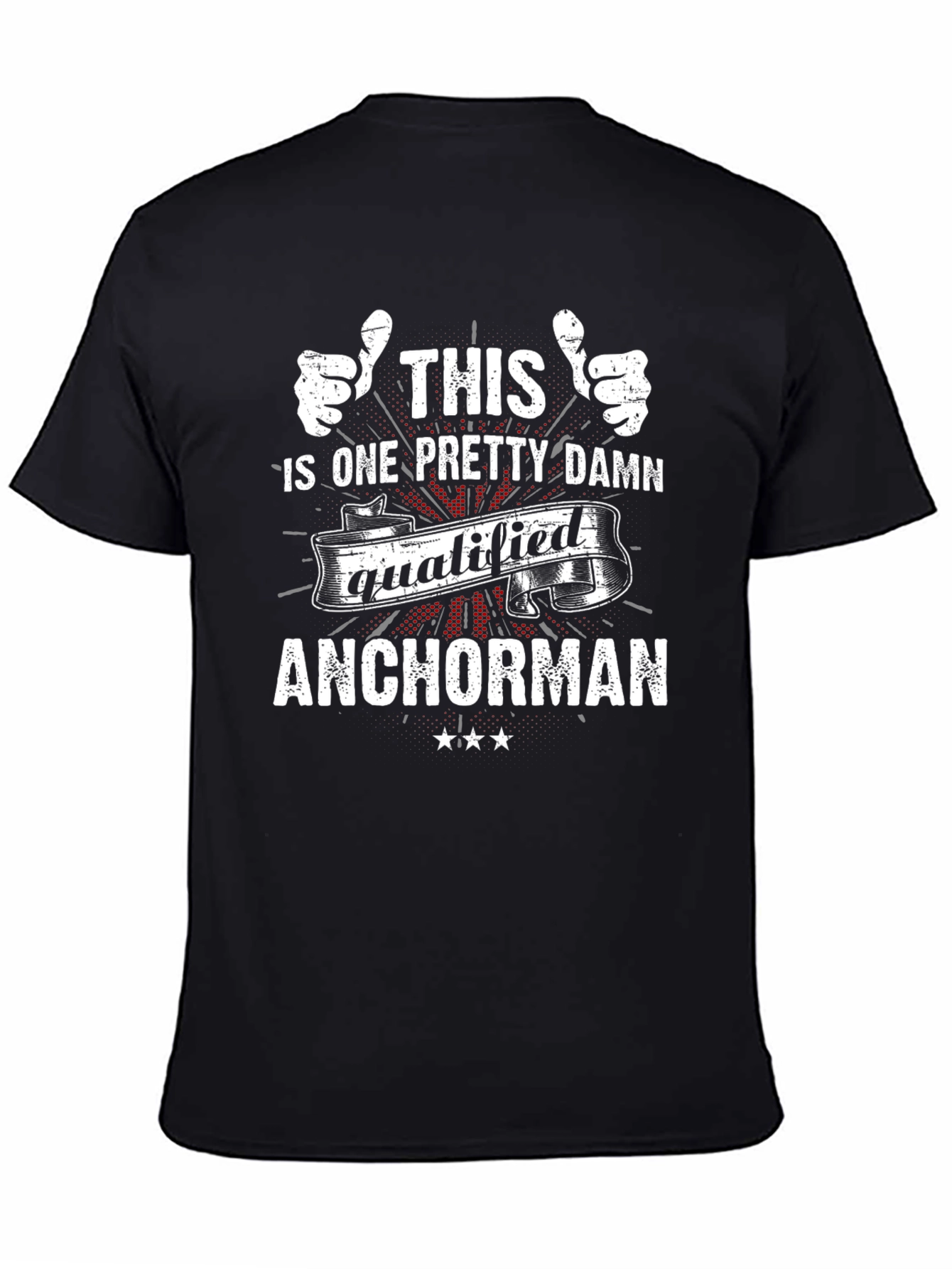 Pretty Damn Qualified Anchorman T-Shirt