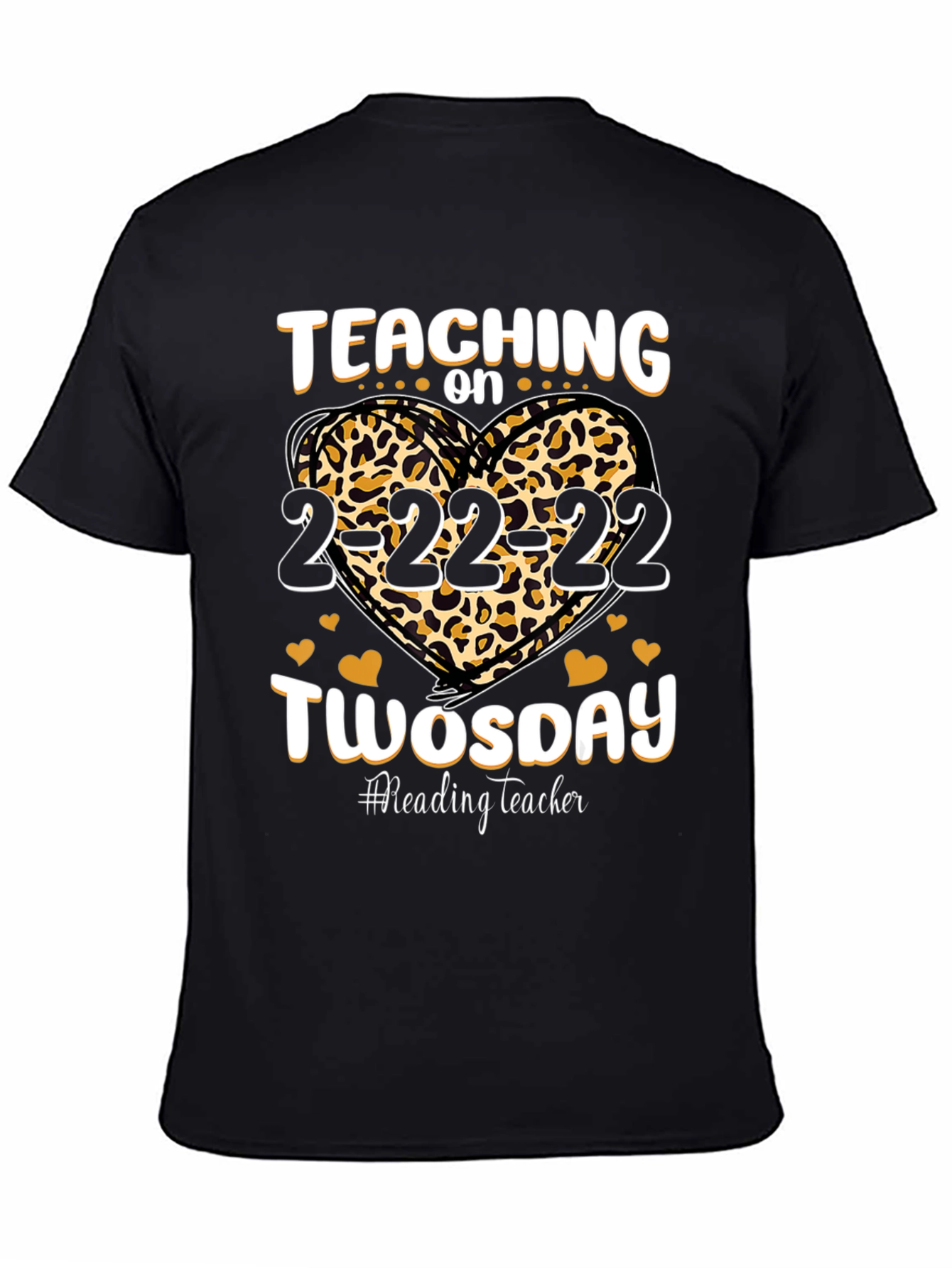 Teaching on Twosday 2-22-22 Leopard Heart T-Shirt