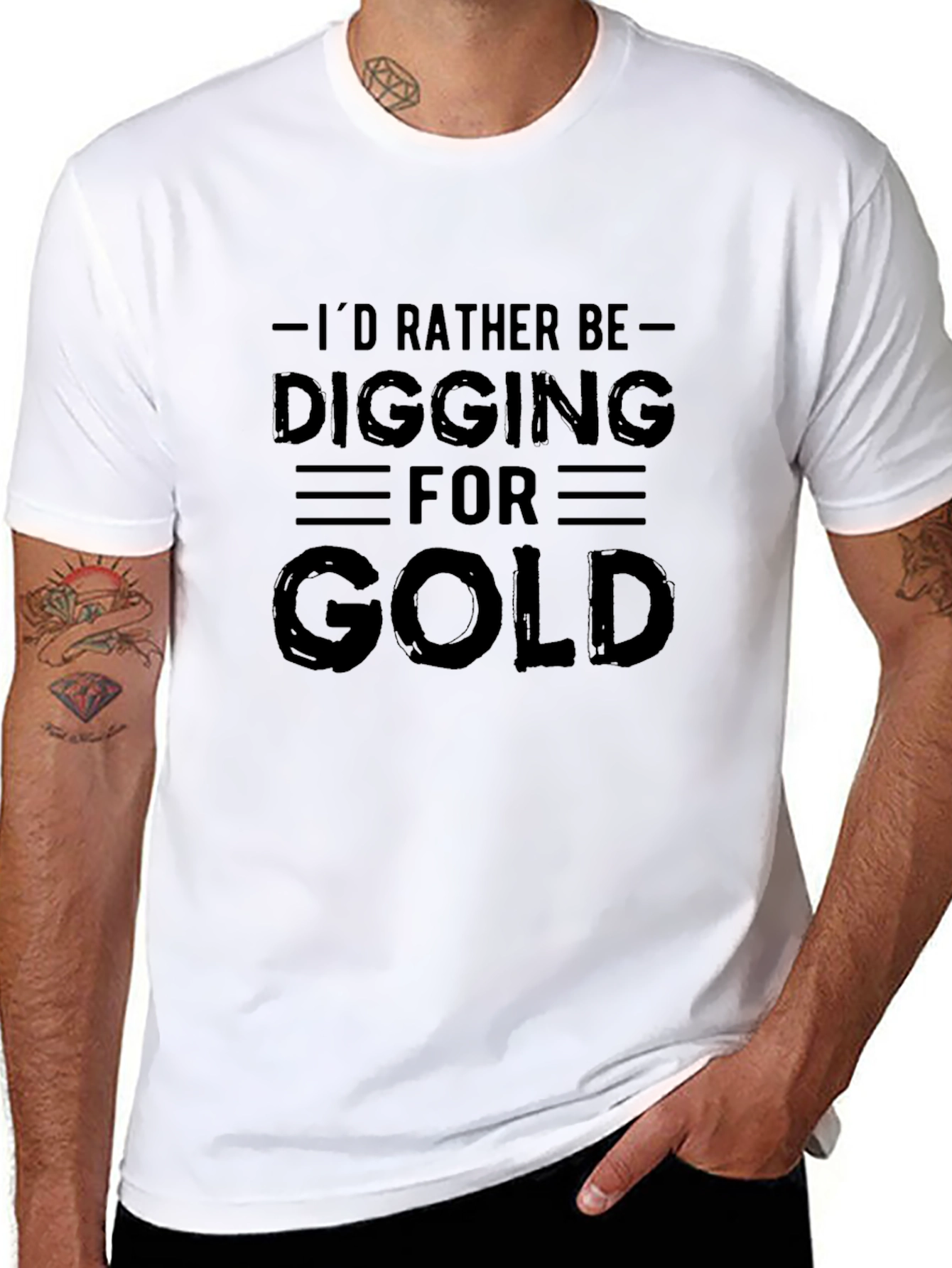 Id Rather Be Digging For Gold Black T-Shirt