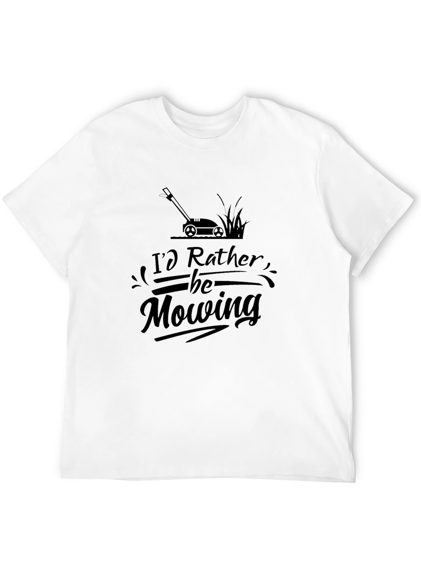 Id Rather Be Mowing T-Shirt
