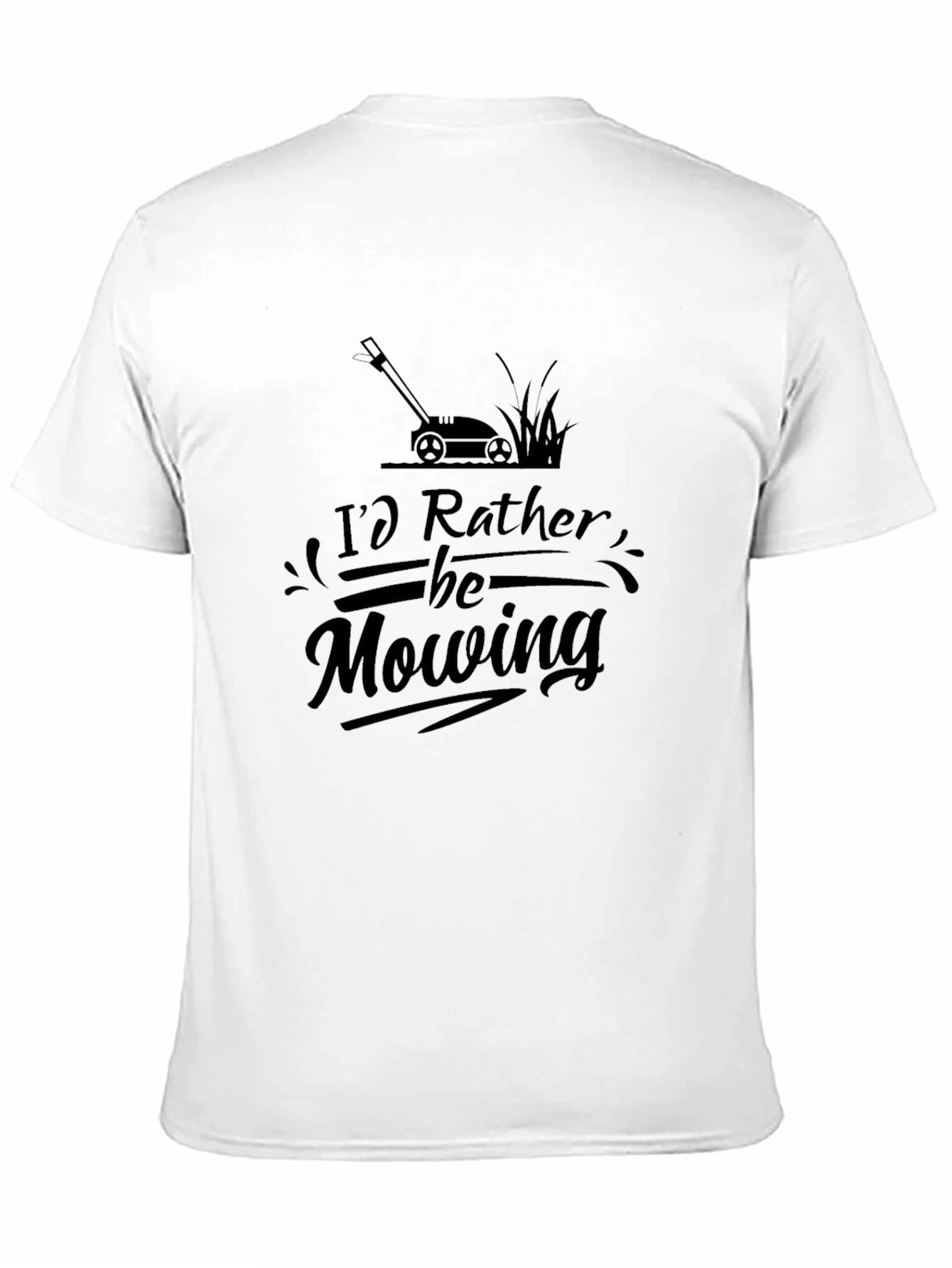 Id Rather Be Mowing T-Shirt