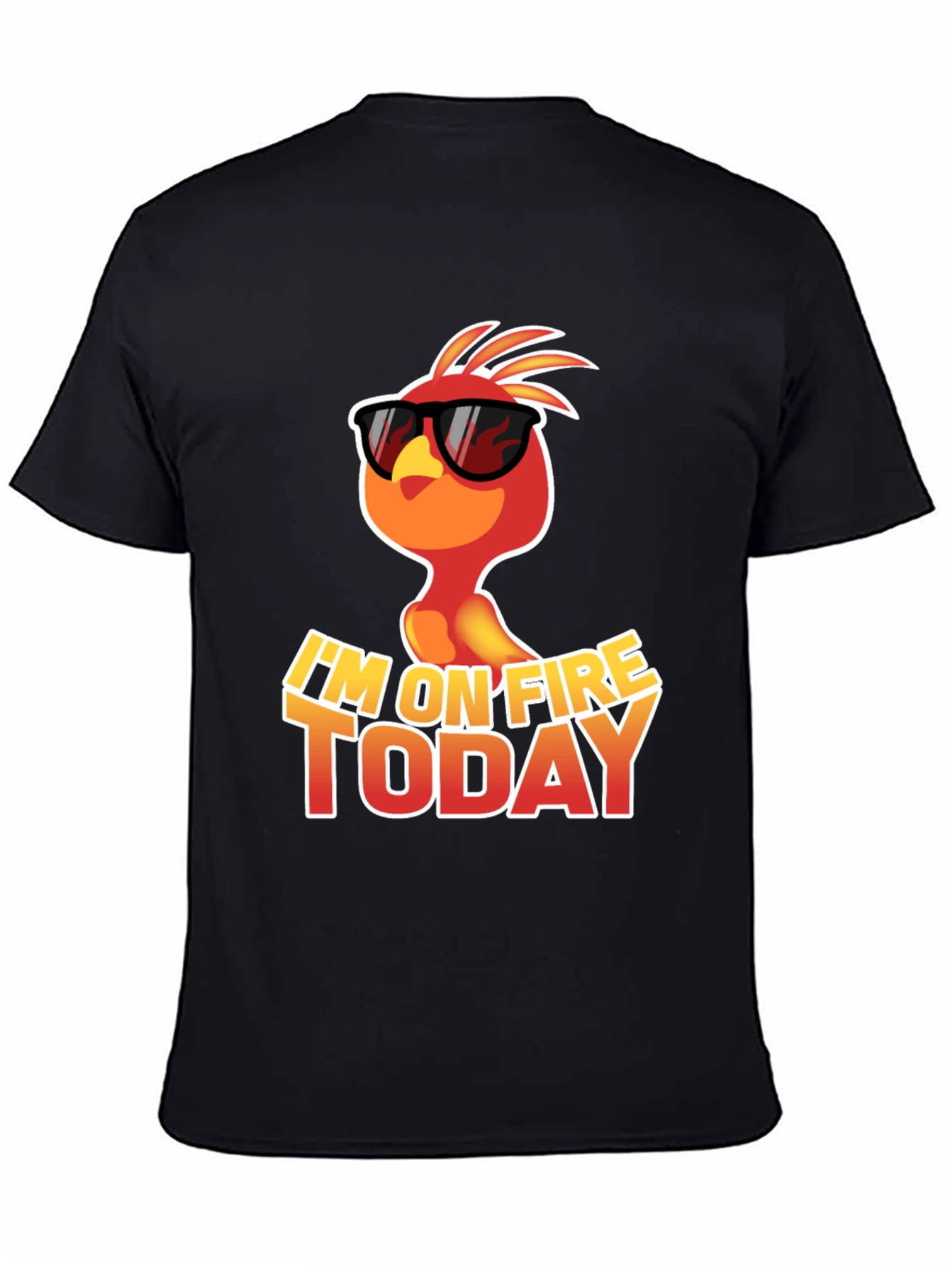 Im on Fire Today T-Shirt - Cool Phoenix Design