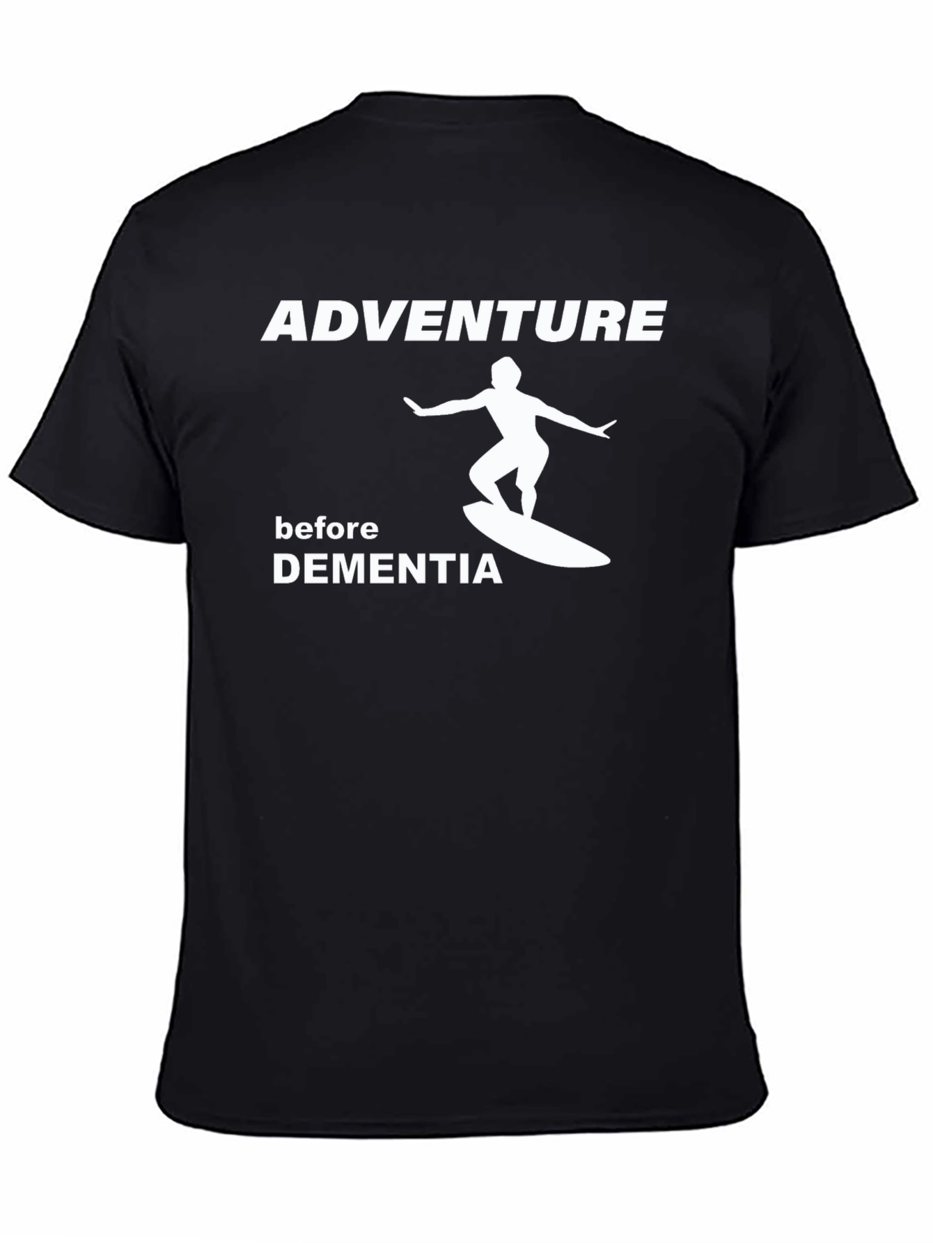 Adventure Before Dementia Graphic Tee