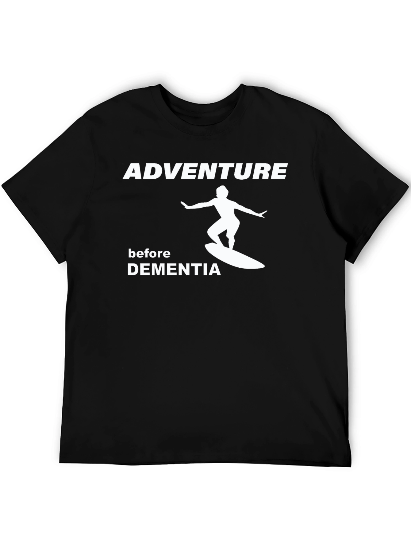 Adventure Before Dementia Graphic Tee