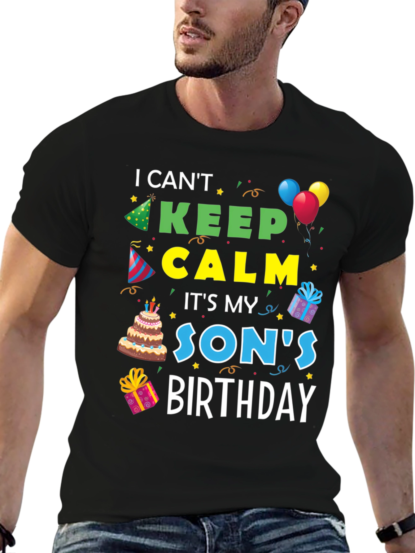 I Cant Keep Calm Its My Sons Birthday T-Shirt