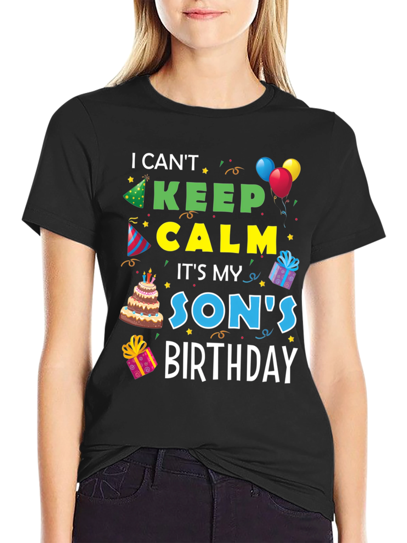 I Cant Keep Calm Its My Sons Birthday T-Shirt