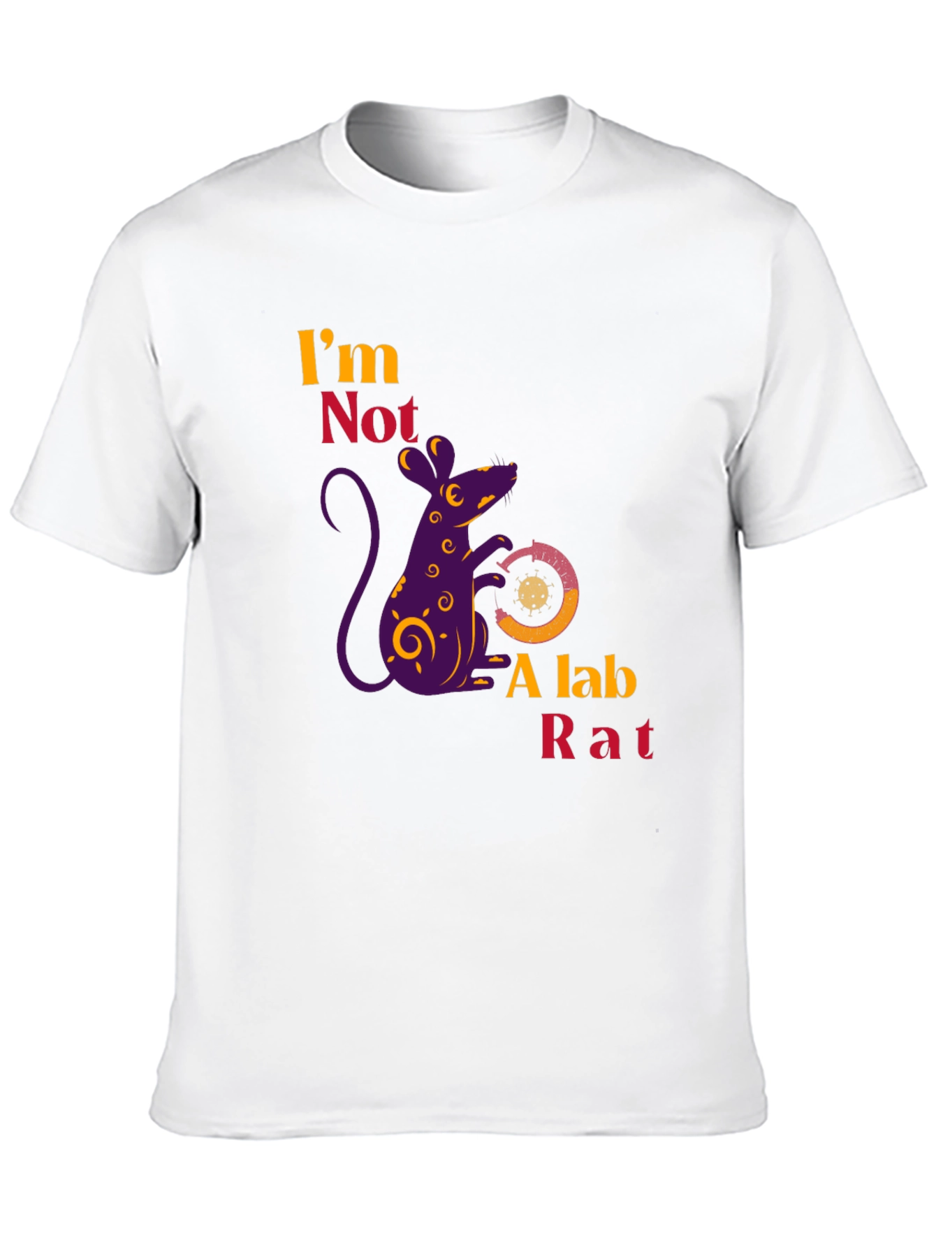 Im Not a Lab Rat Novelty Graphic T-Shirt