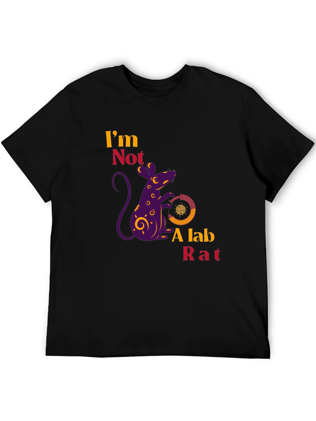 Im Not a Lab Rat Novelty Graphic T-Shirt