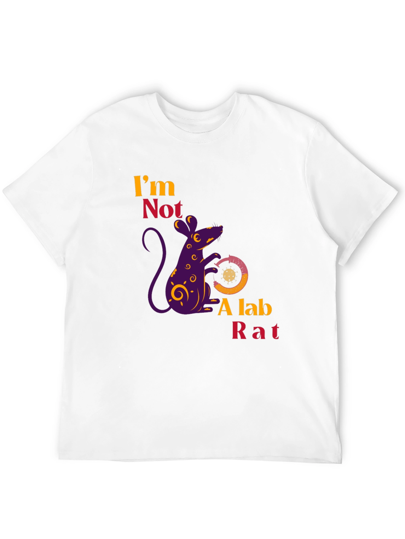 Im Not a Lab Rat Novelty Graphic T-Shirt