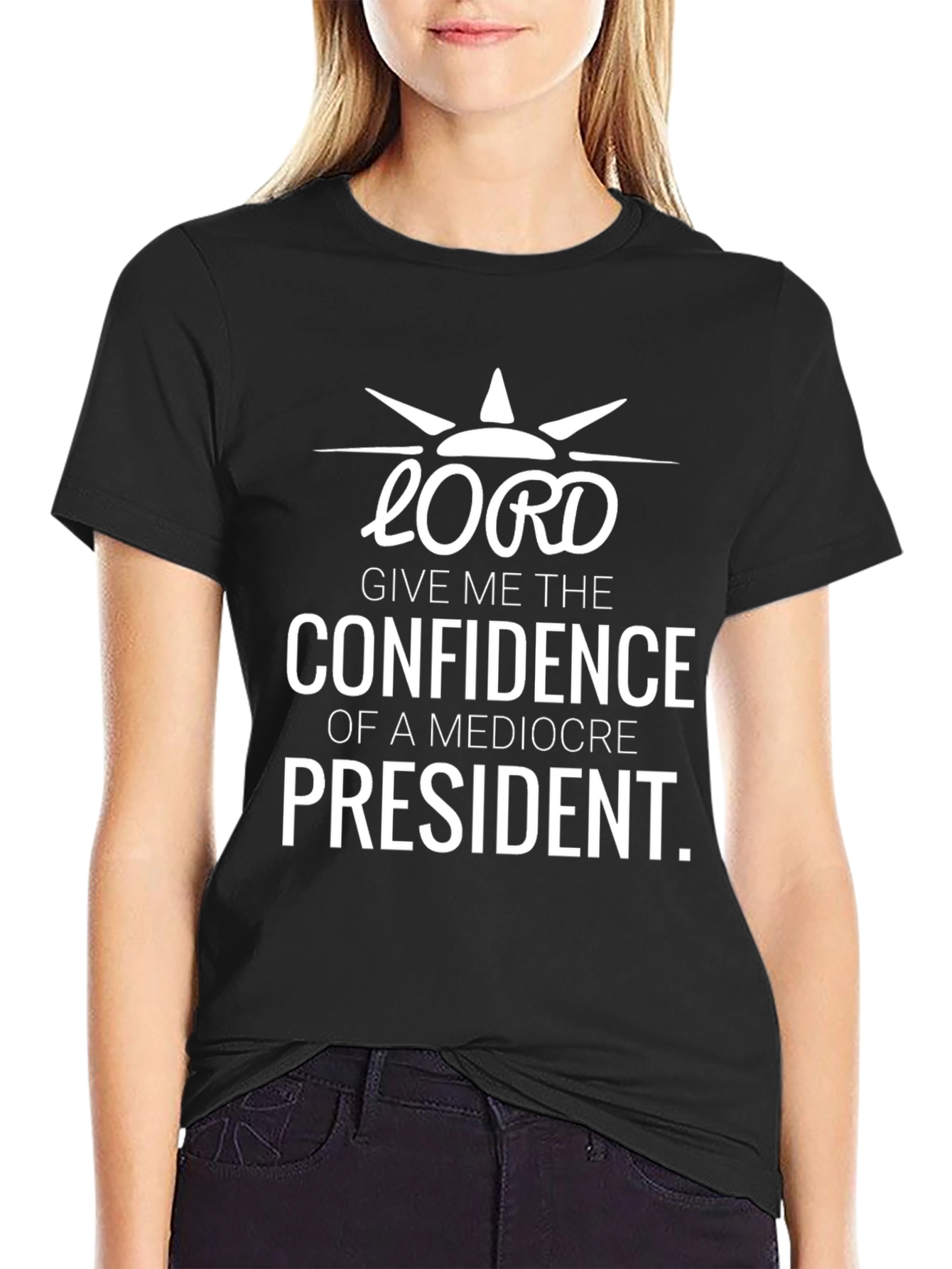 Lord Give Me the Confidence T-Shirt