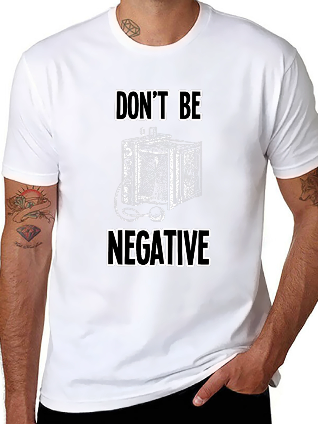 Dont Be Negative Camera T-Shirt
