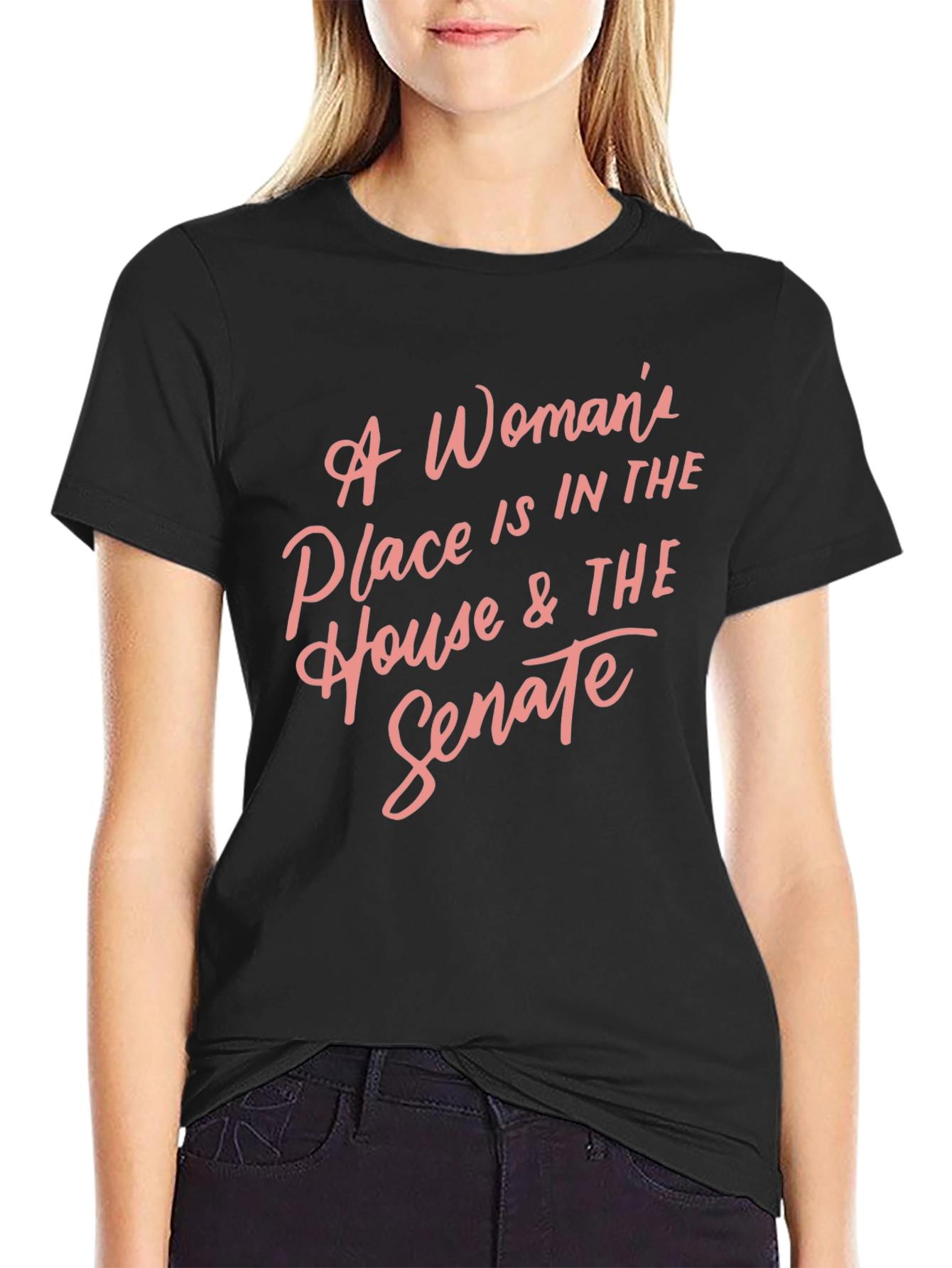 Feminist Statement T-Shirt: A Womans Place