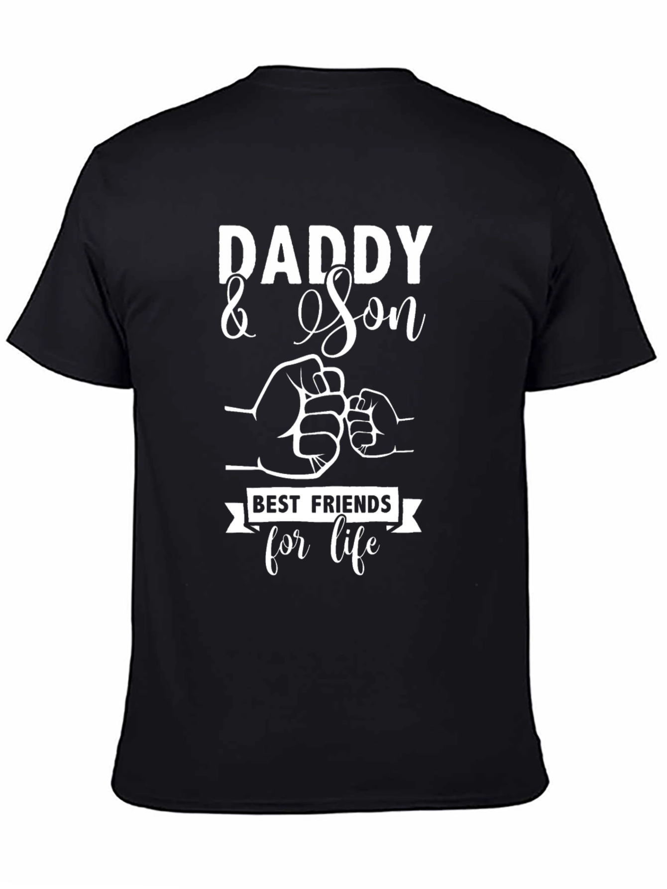 Daddy & Son Best Friends for Life T-Shirt