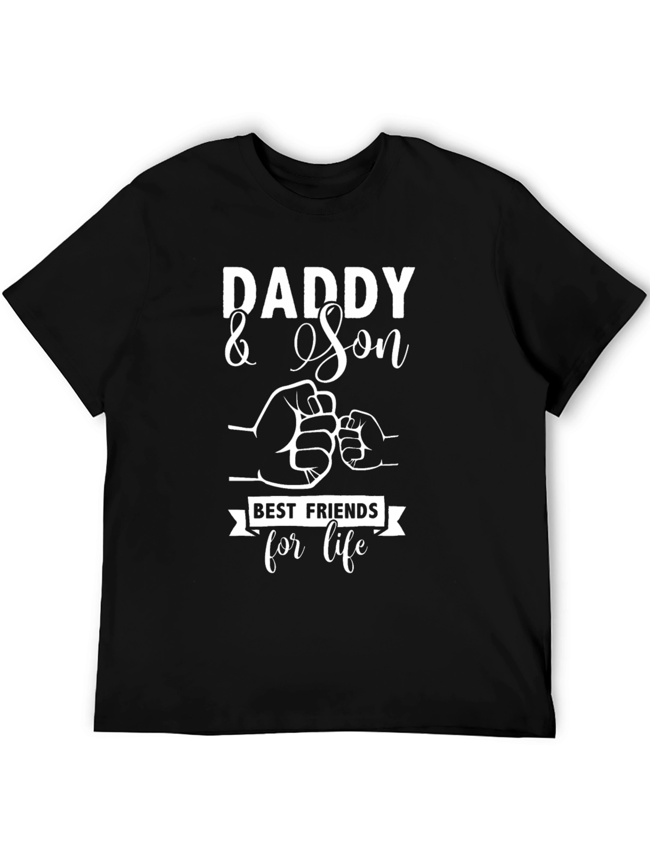 Daddy & Son Best Friends for Life T-Shirt