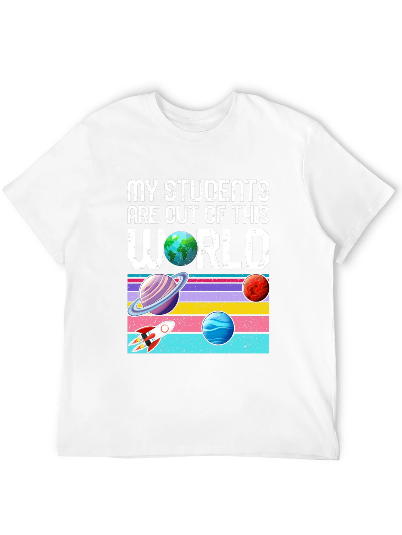 Out of This World Teacher Shirt