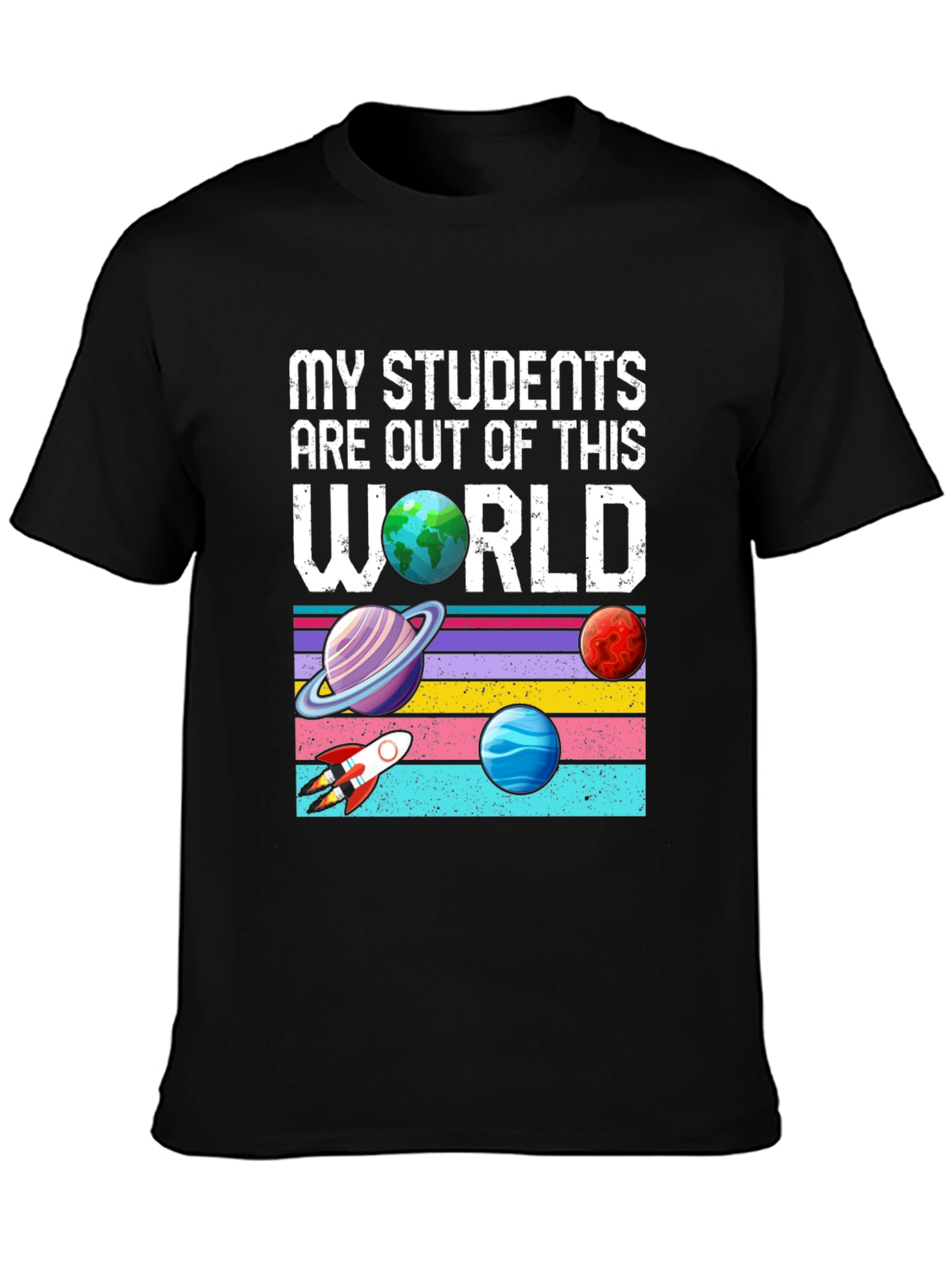 Out of This World Teacher Shirt