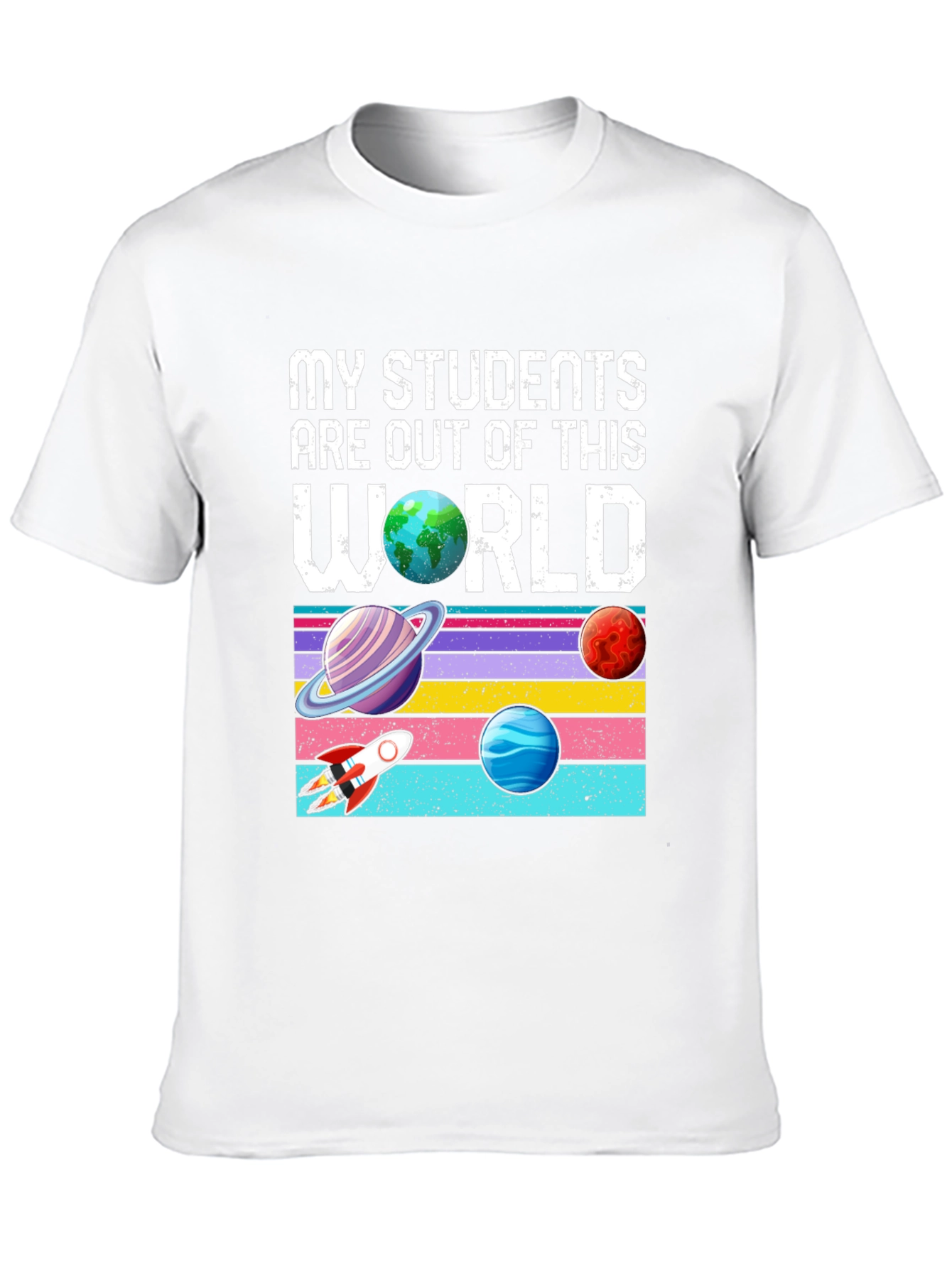 Out of This World Teacher Shirt