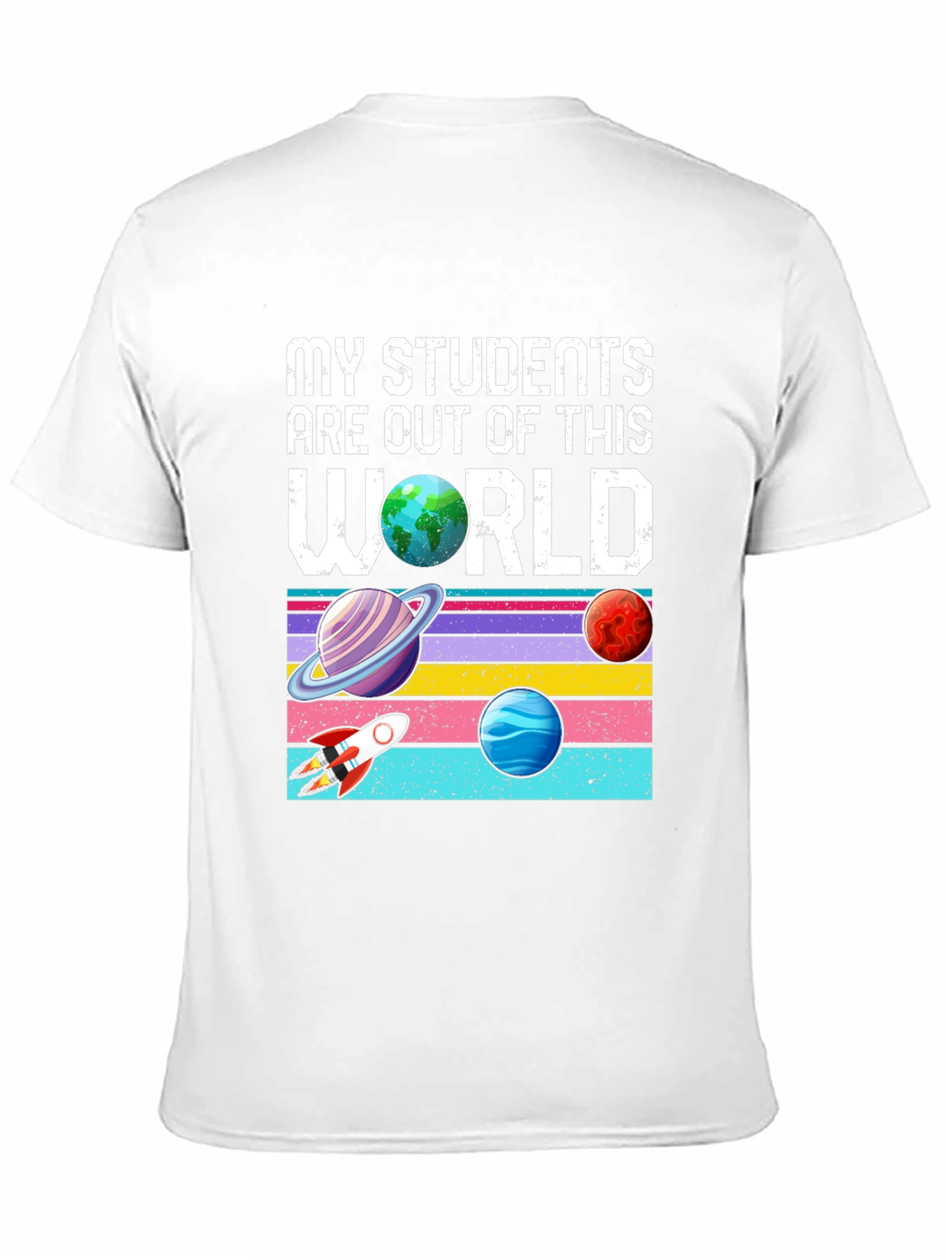 Out of This World Teacher Shirt