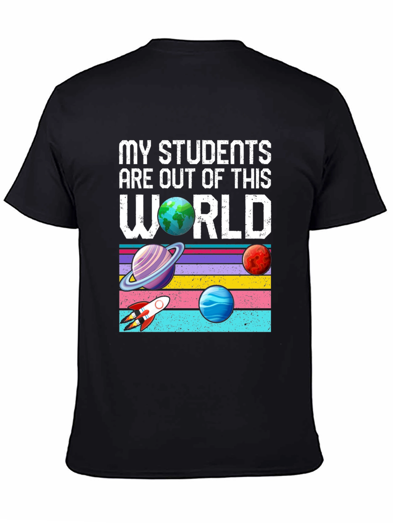 Out of This World Teacher Shirt