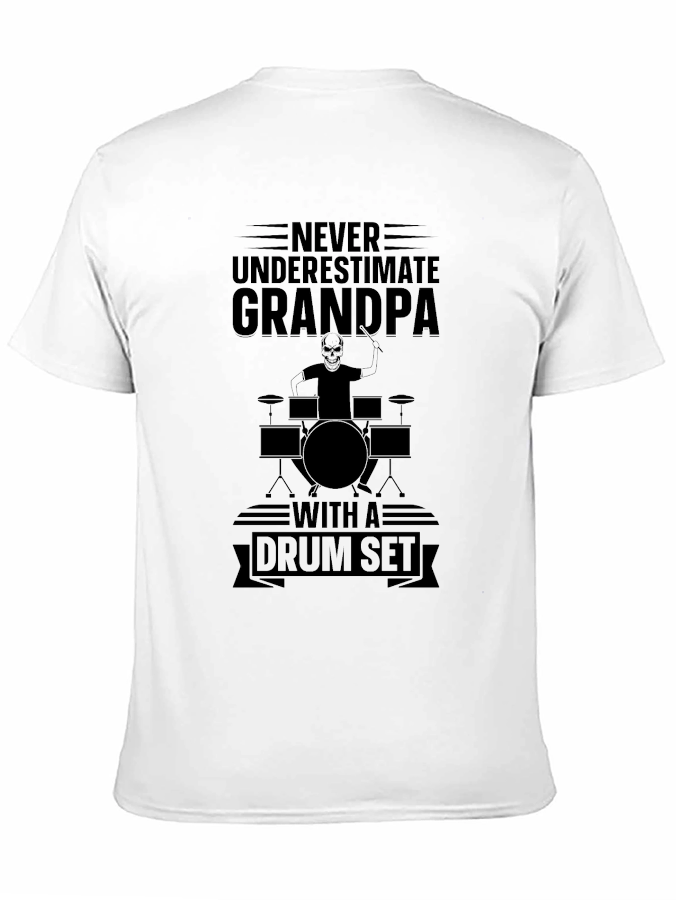 Never Underestimate Grandpa Drum Set T-Shirt
