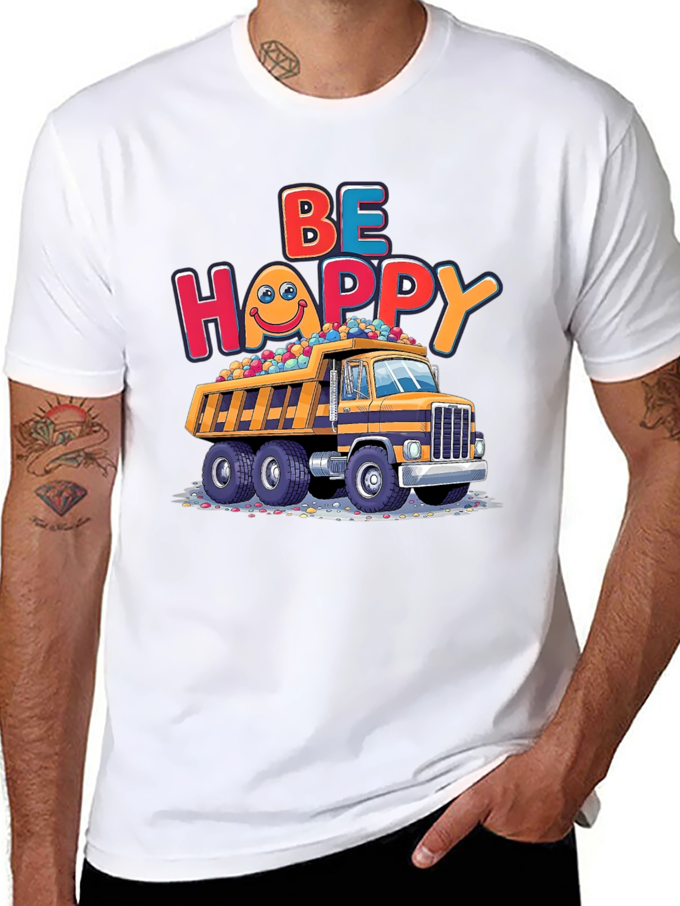 Be Happy Dump Truck T-Shirt