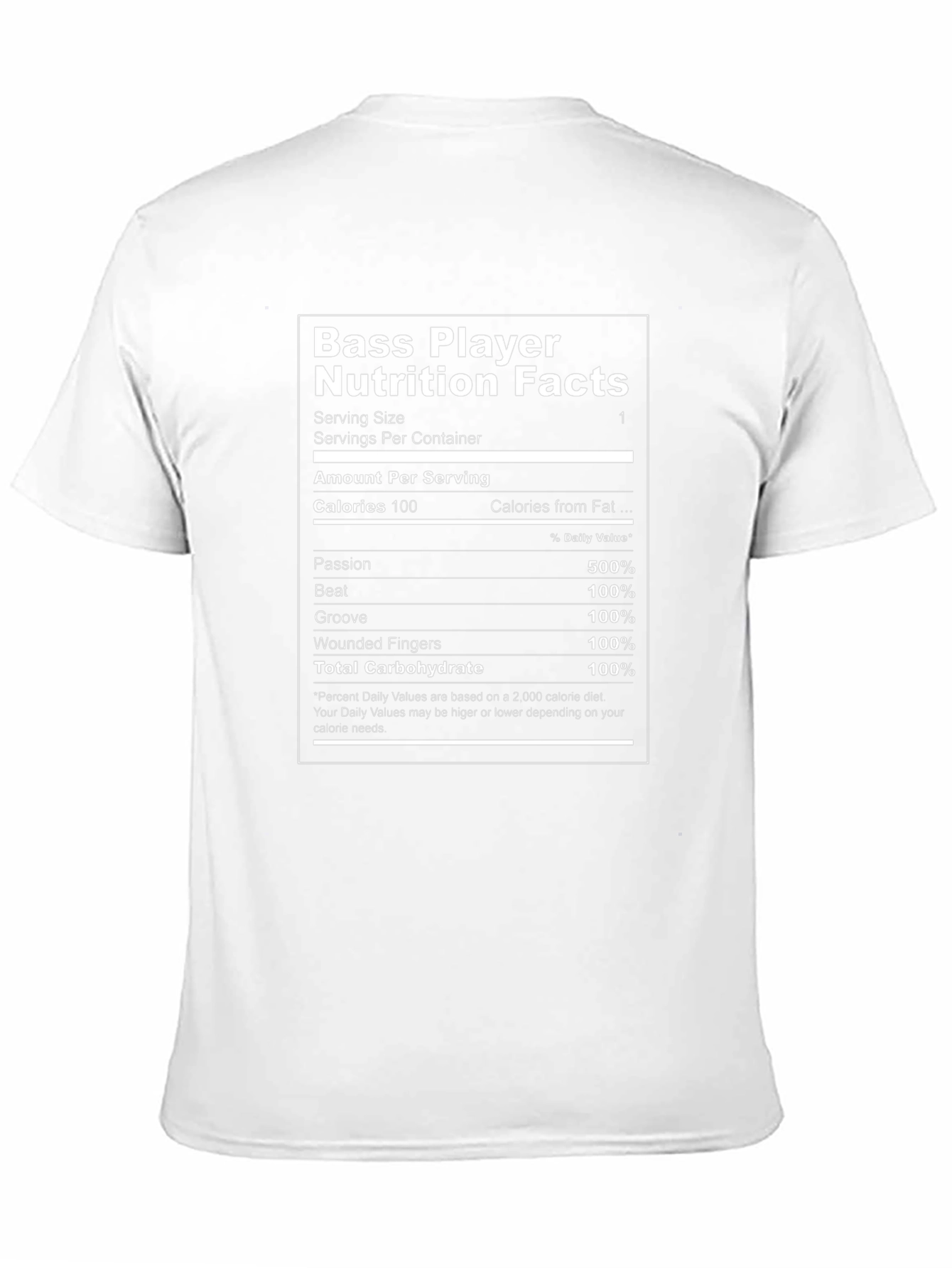 Bass Player Nutrition Facts T-Shirt
